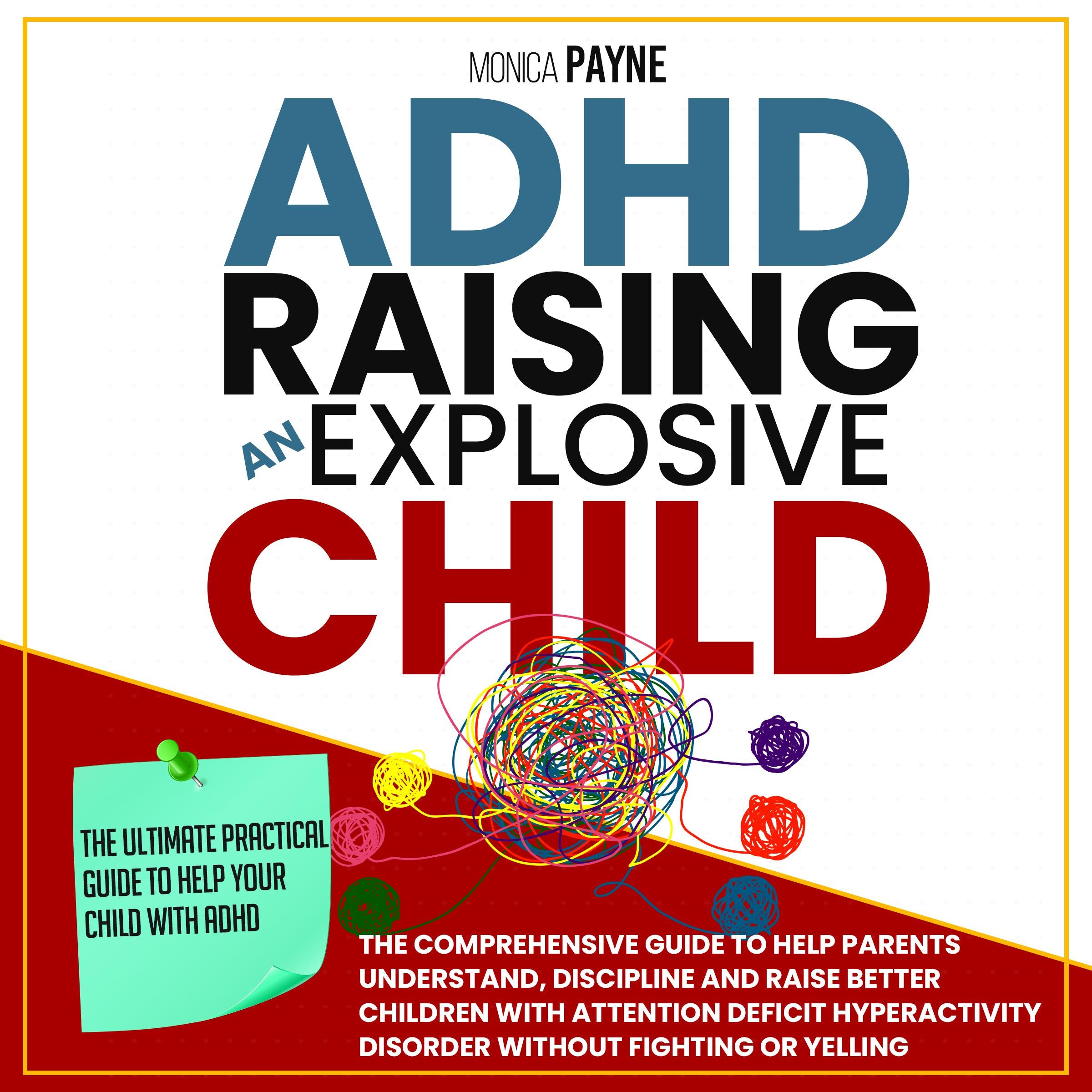ADHD Raising An Explosive Child