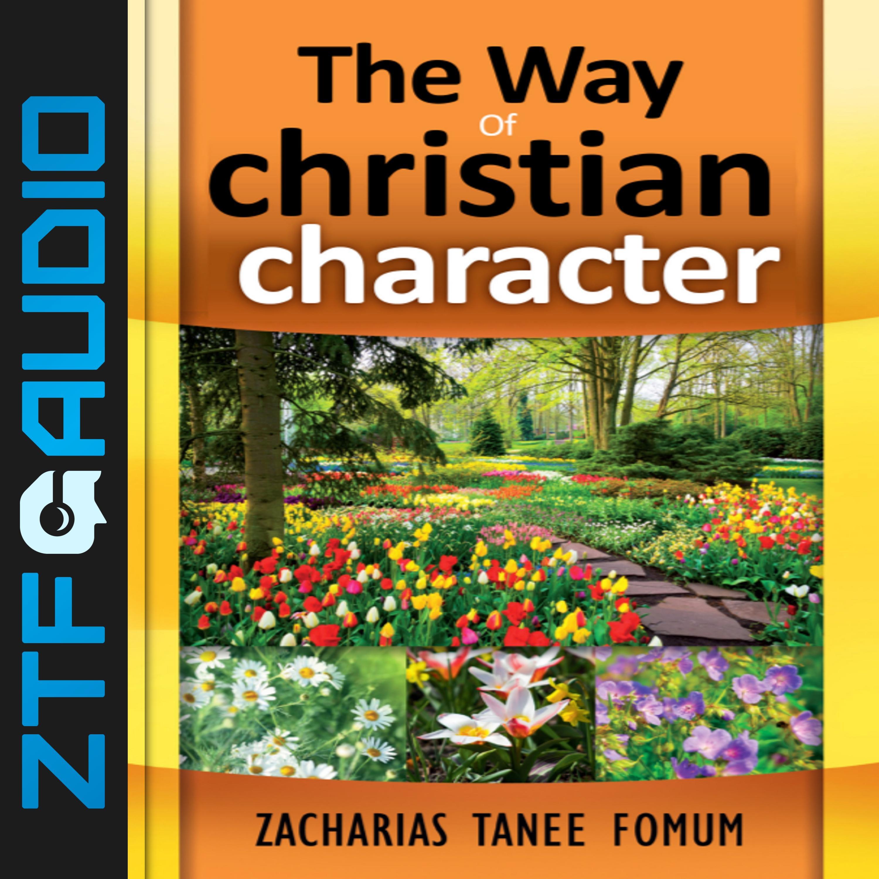 The Way Of Christian Character
