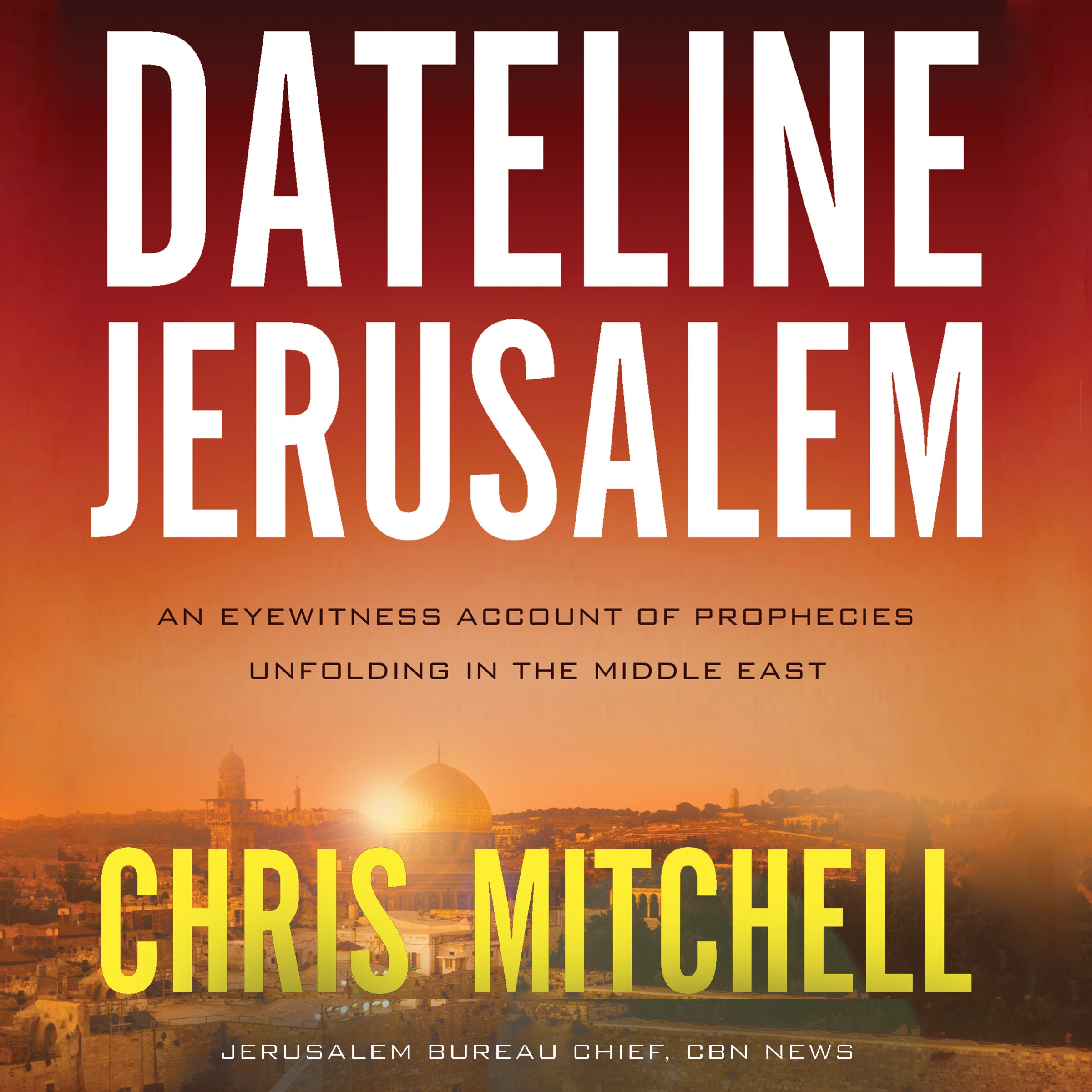 Dateline Jerusalem
