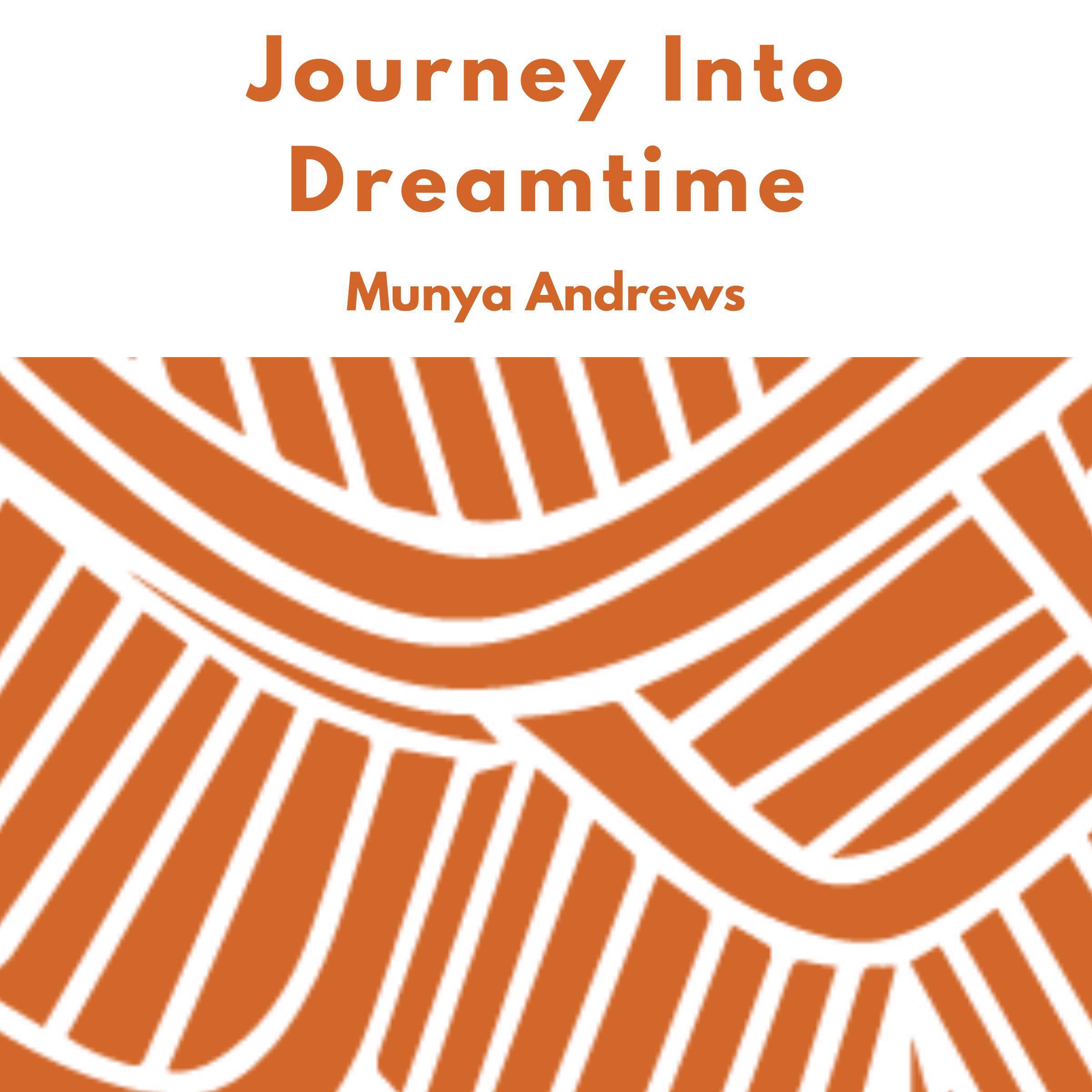 Journey Into Dreamtime