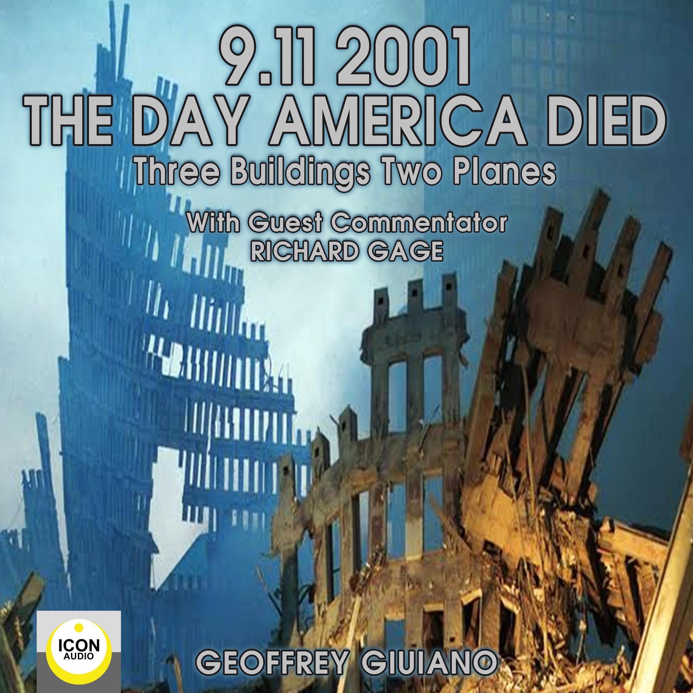 9/11/2001: The Day America Died