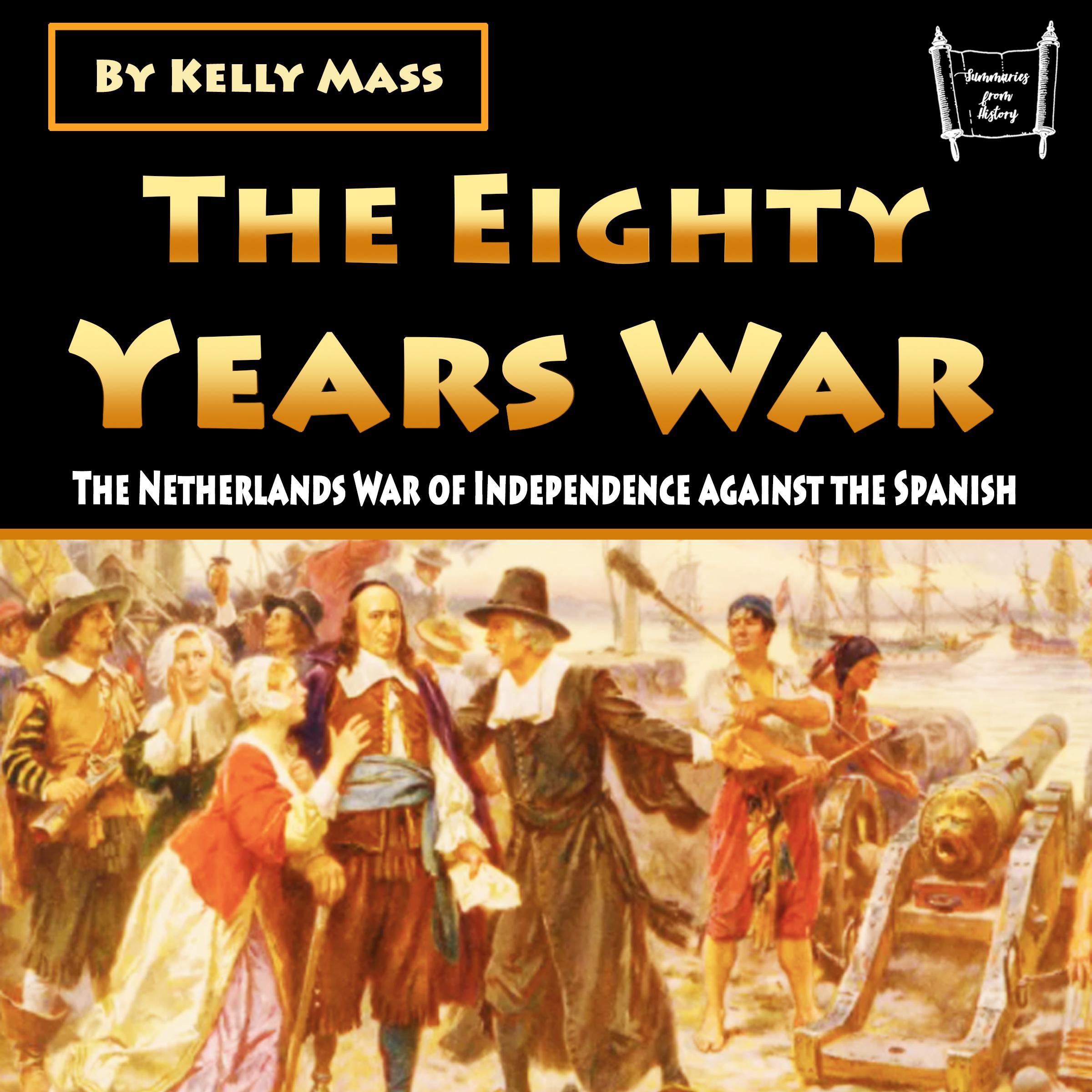 The Eighty Years War