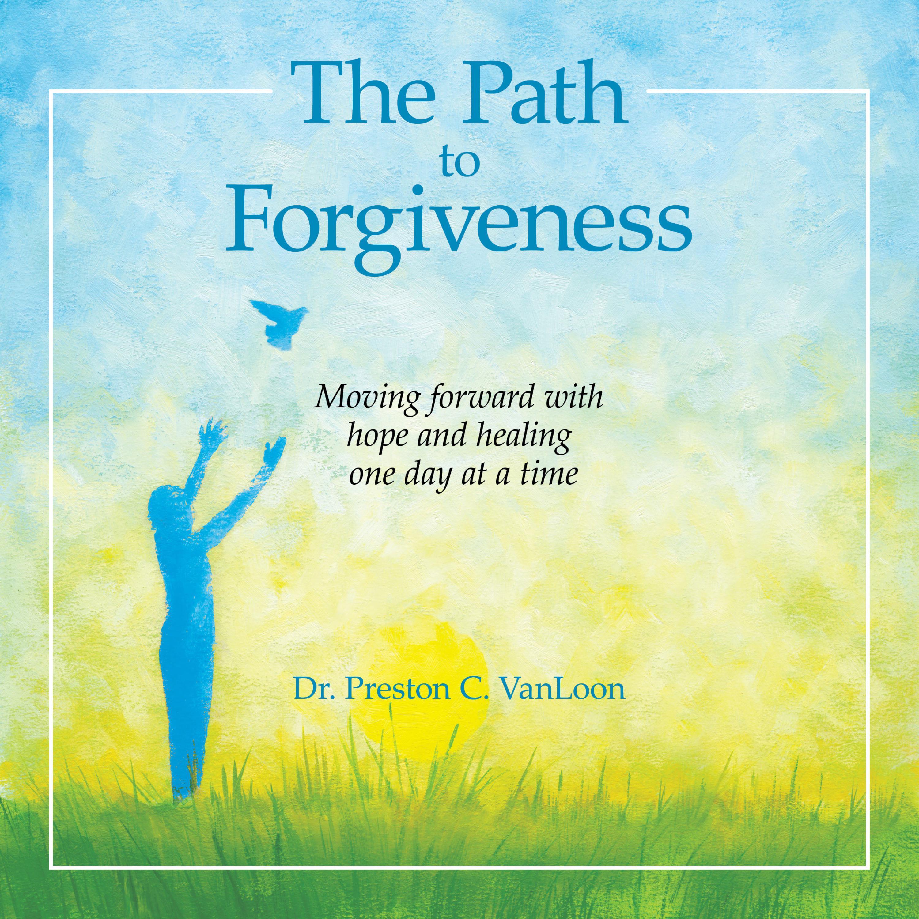 The Path to Forgiveness