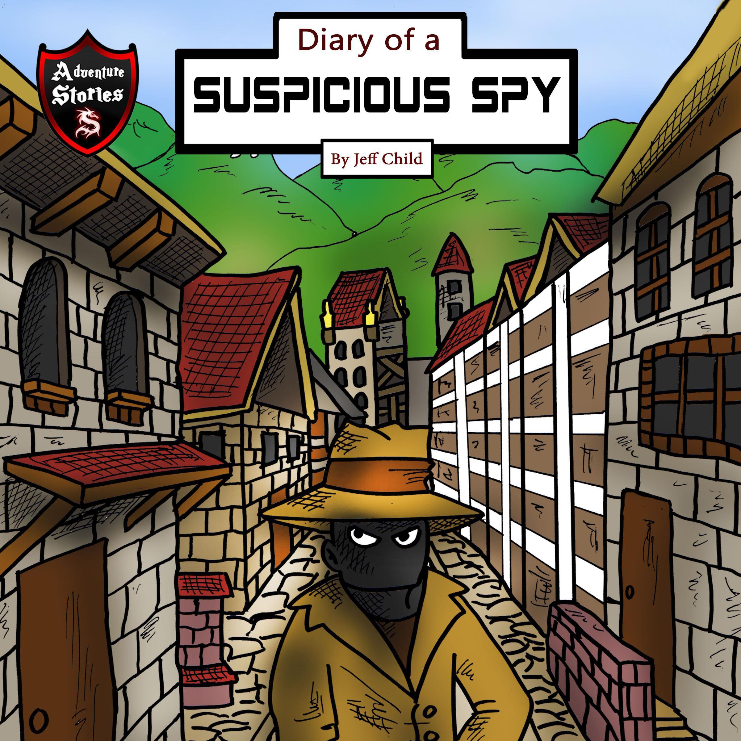 Diary of a Suspicious Spy