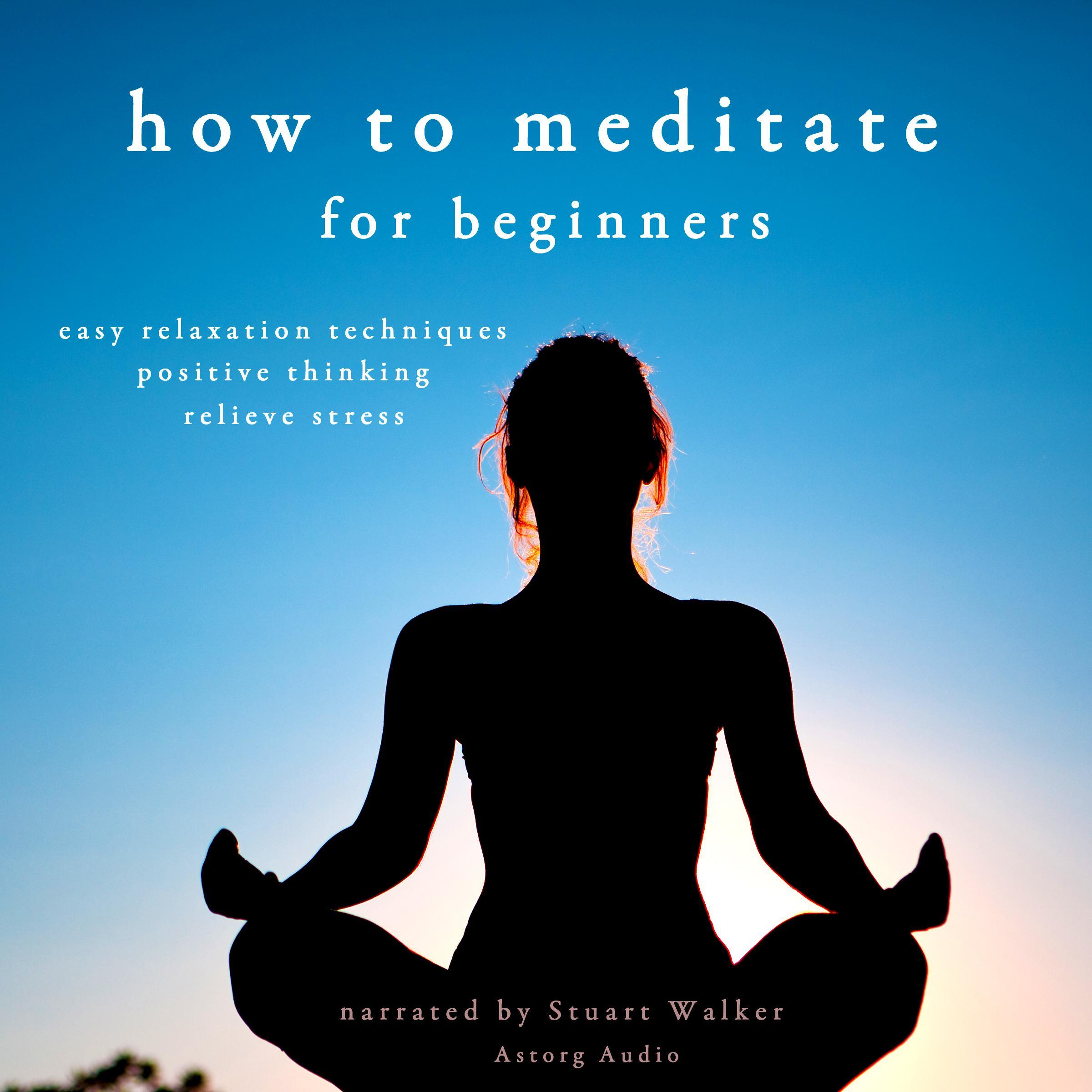 How to Meditate for Beginners