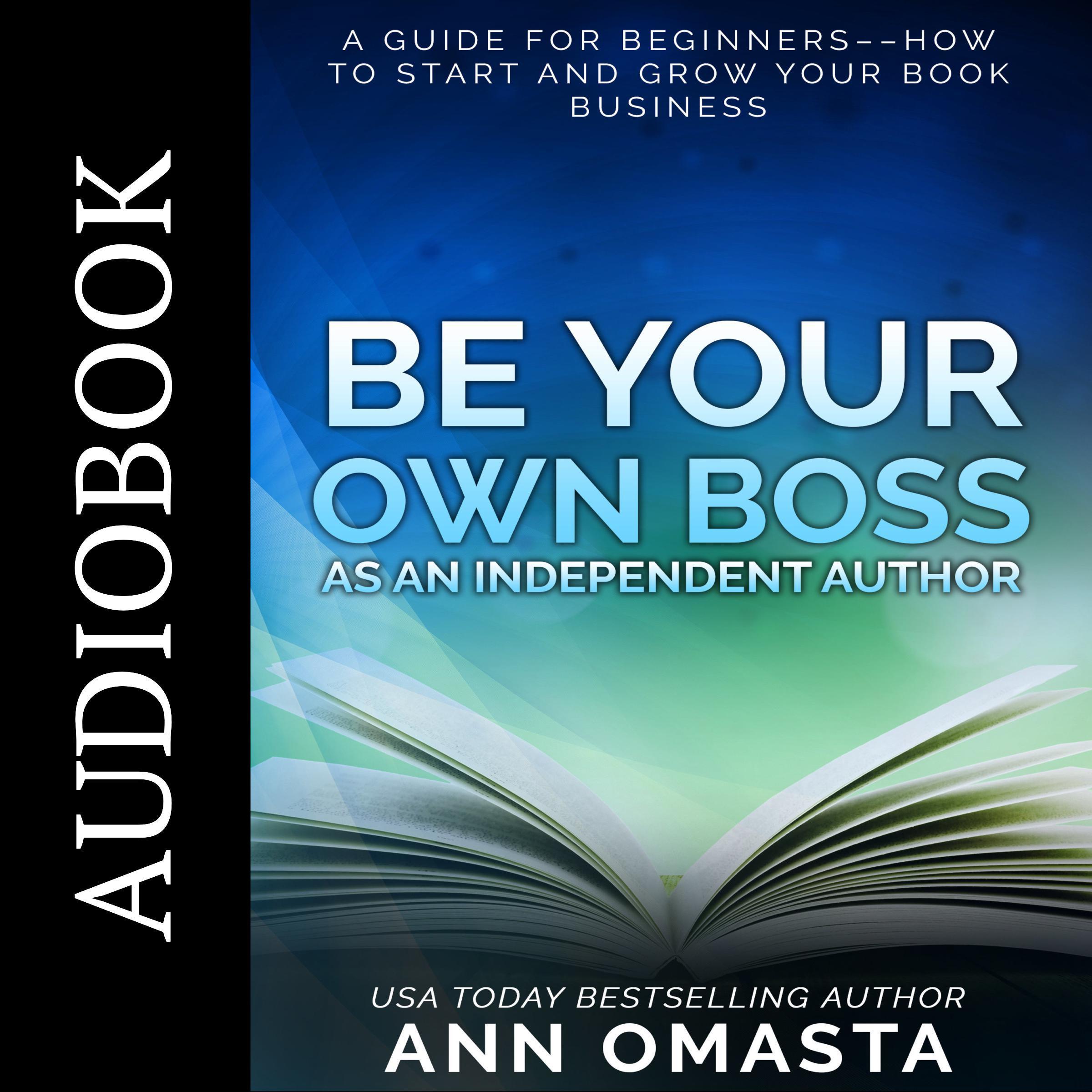 Be Your Own Boss as an Independent Author