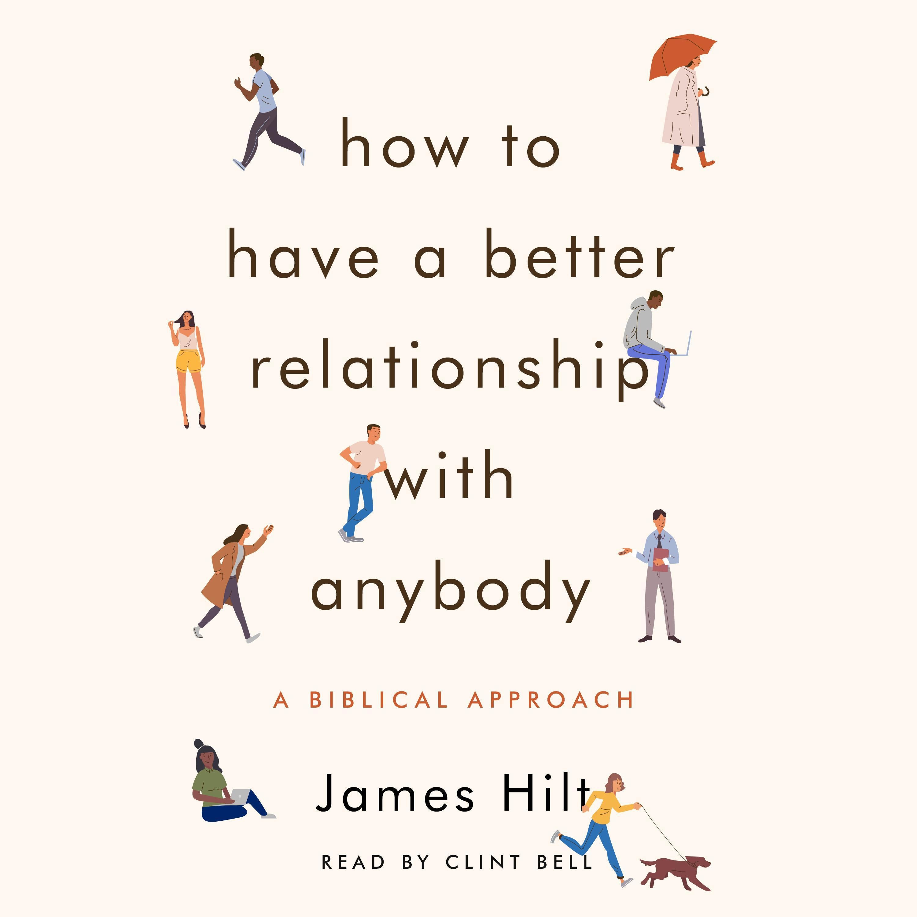 How to Have a Better Relationship with Anybody