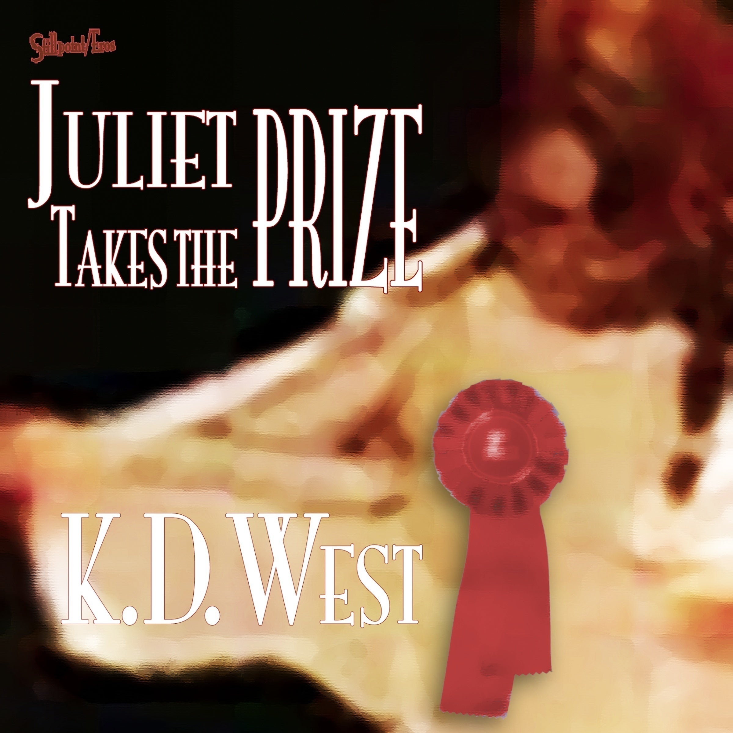 Juliet Takes the Prize: Six Tales of Forbidden Erotic Romance (teacher-student, lesbian, and ménage erotic romance - MF, FF, FFM