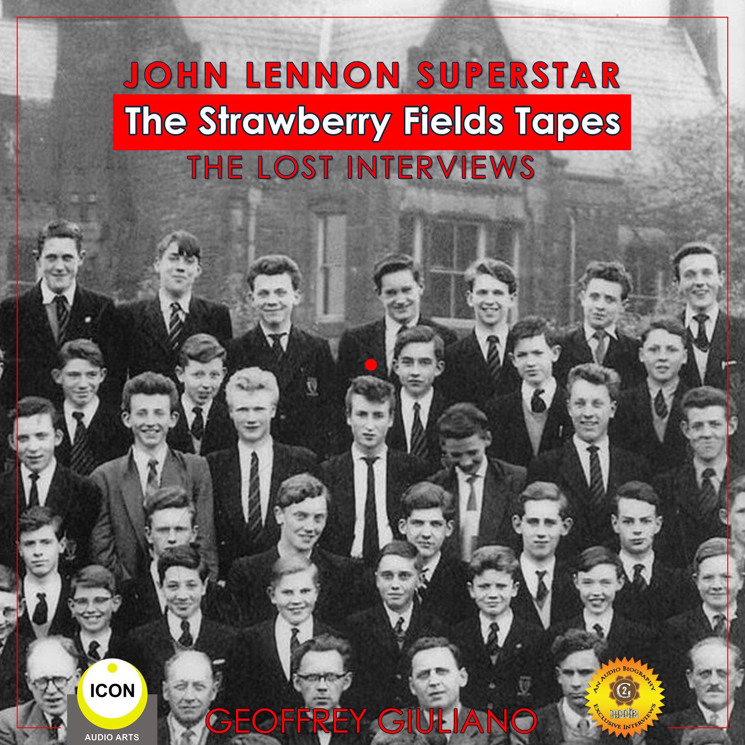 John Lennon Superstar: The Strawberry Fields Tapes