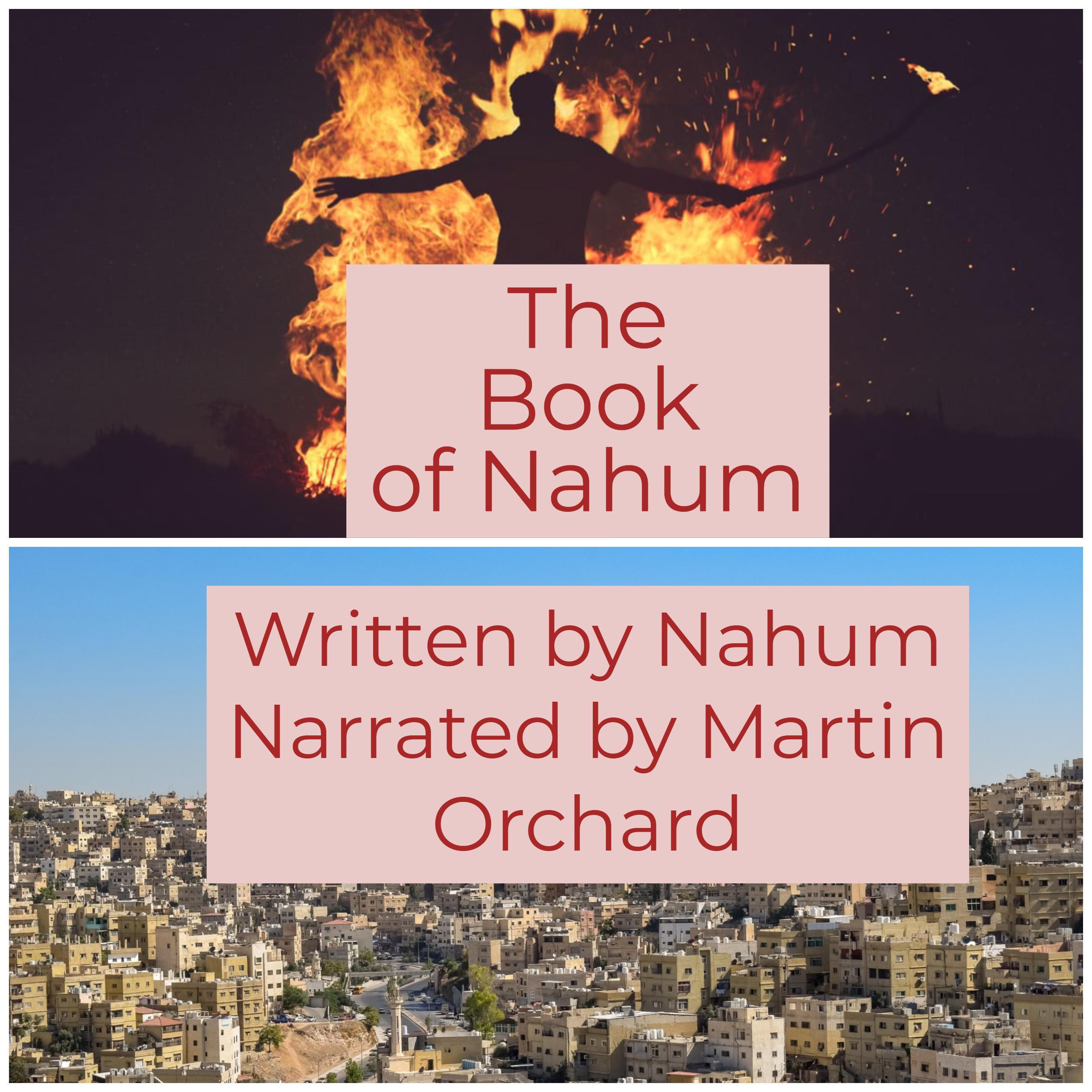 The Book of Nahum - The Holy Bible King James Version