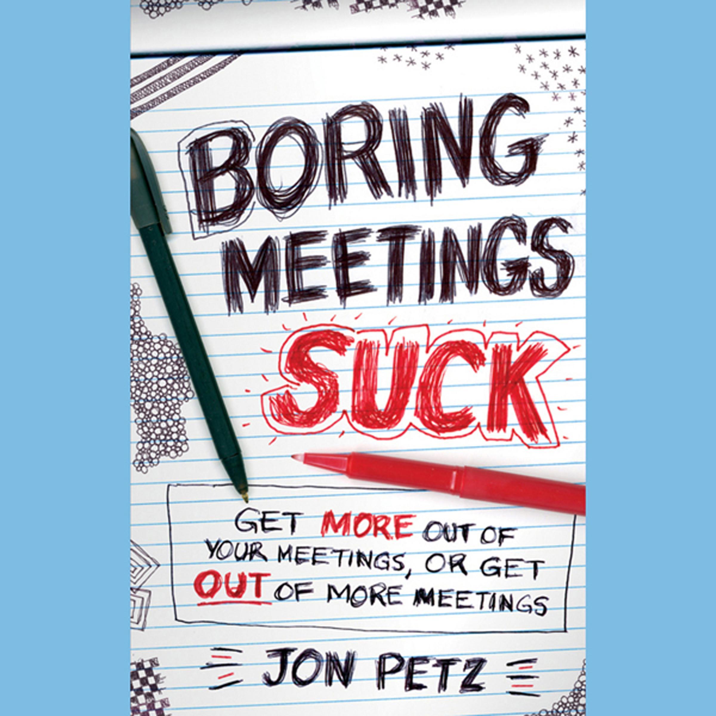 Boring Meetings Suck