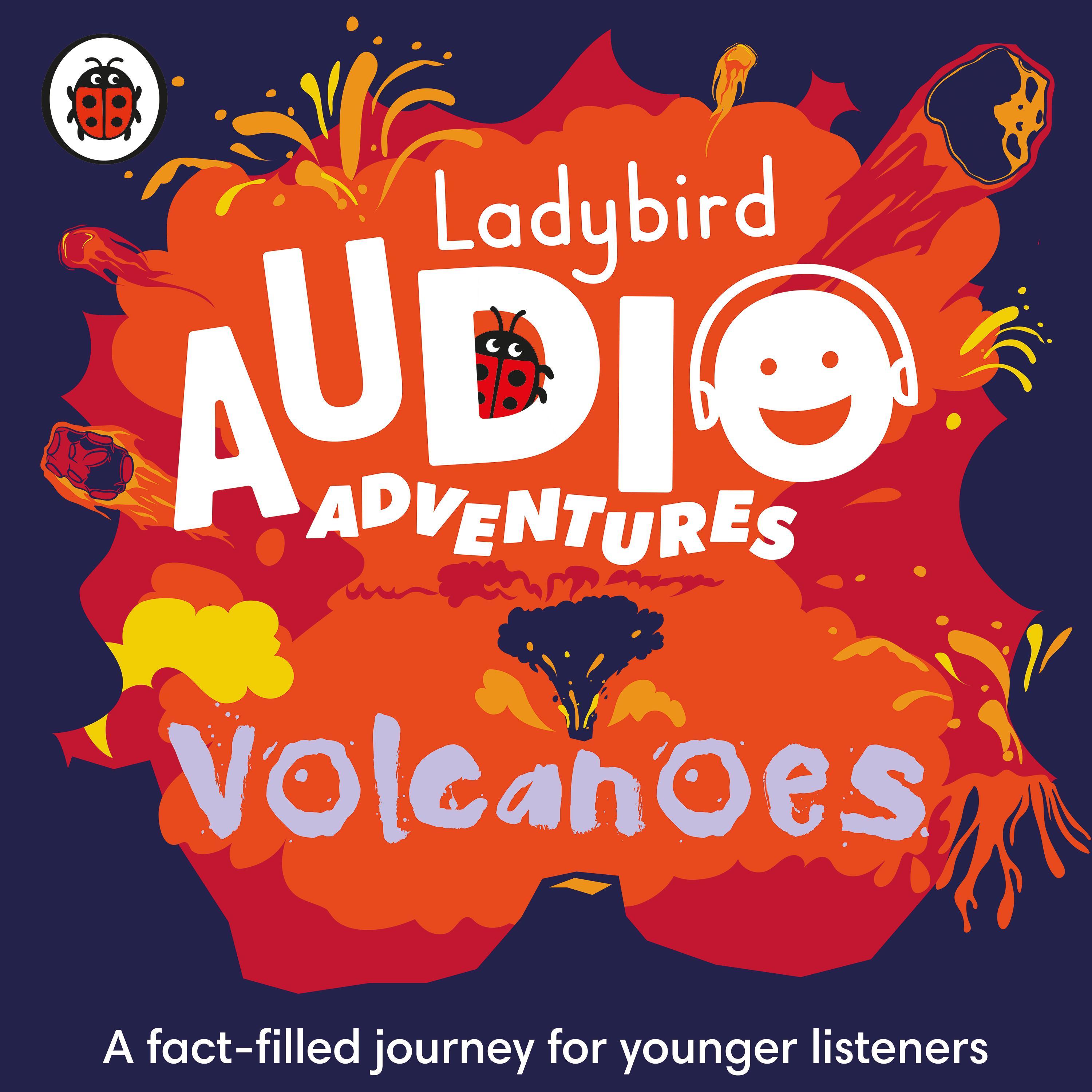 Ladybird Audio Adventures: Volcanoes
