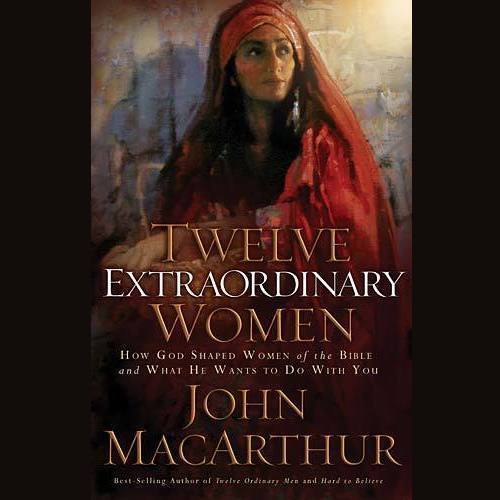 Twelve Extraordinary Women