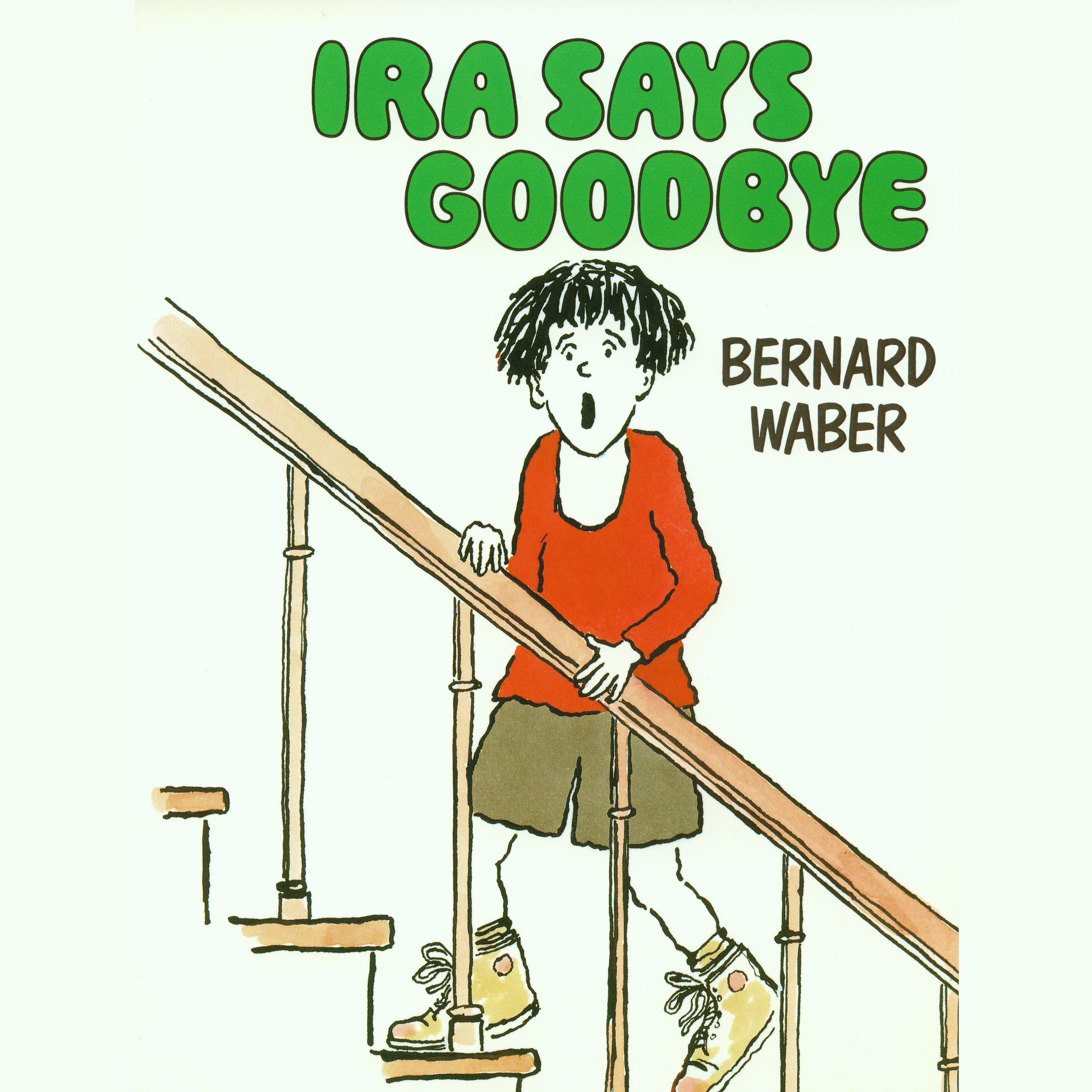 Ira Says Goodbye