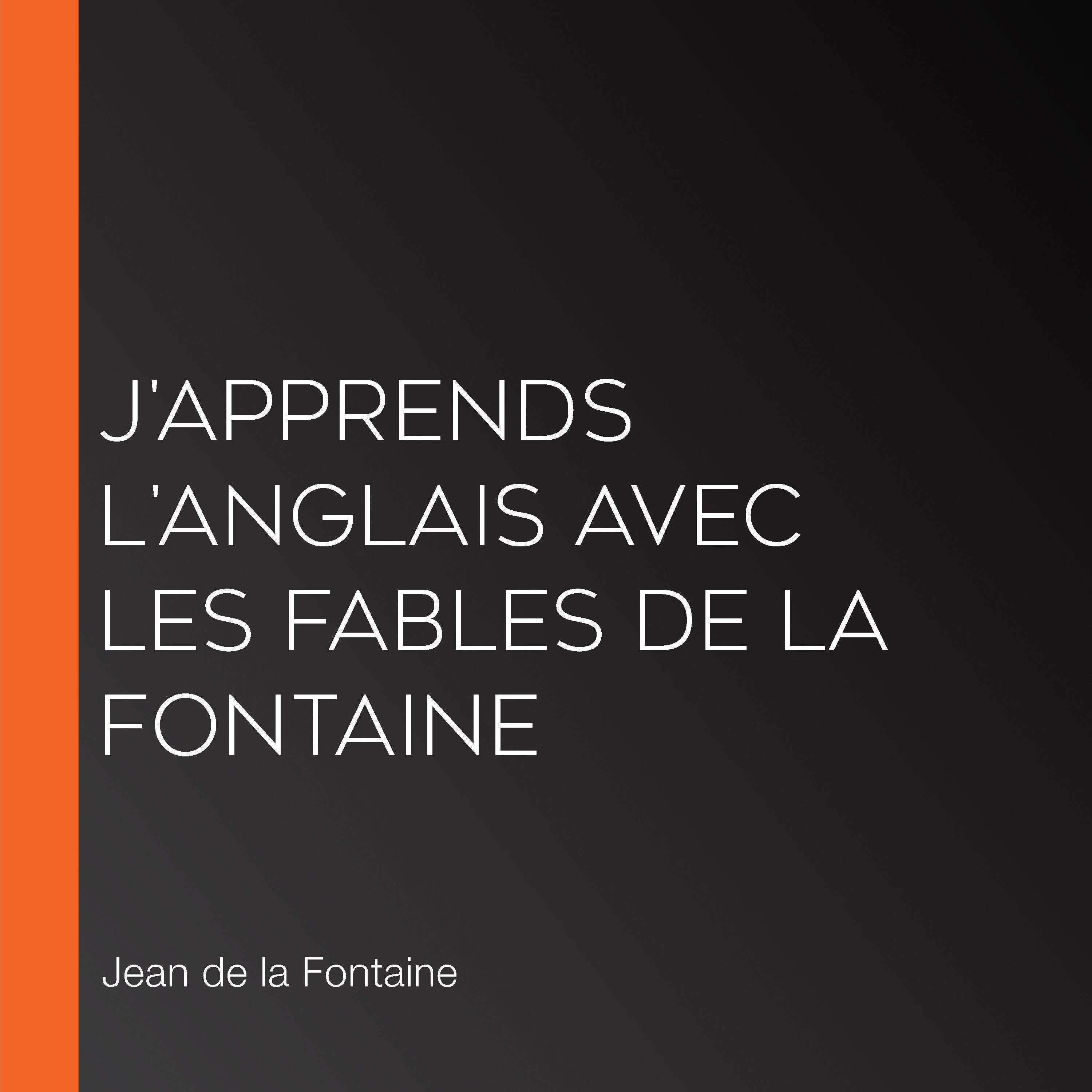 J'apprends l'anglais avec les fables de La Fontaine