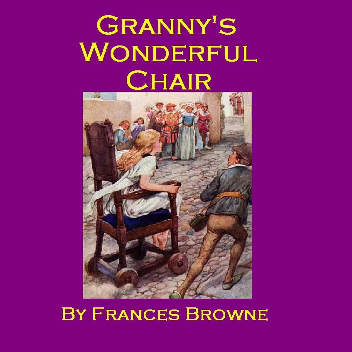 Granny’s Wonderful Chair