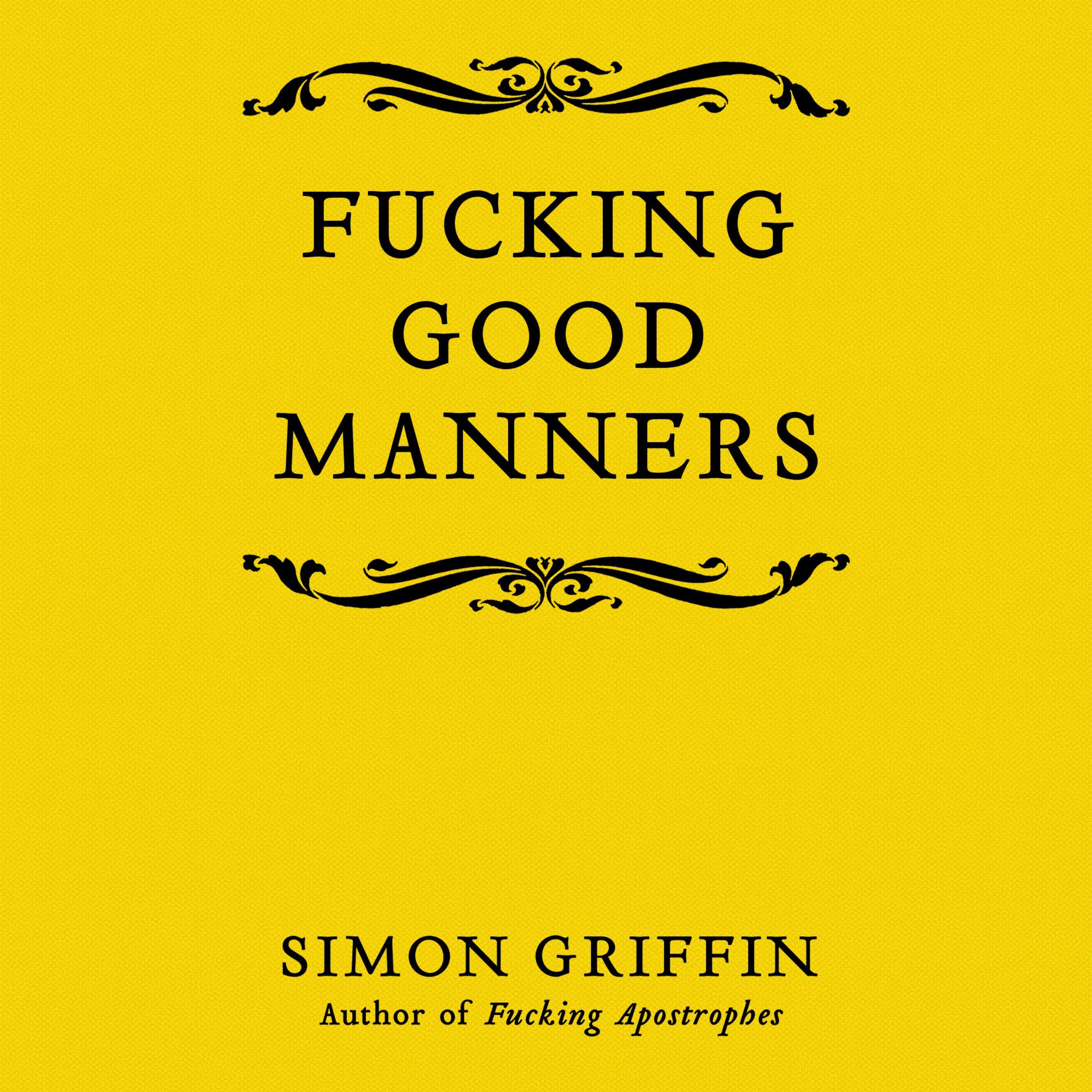 Fucking Good Manners