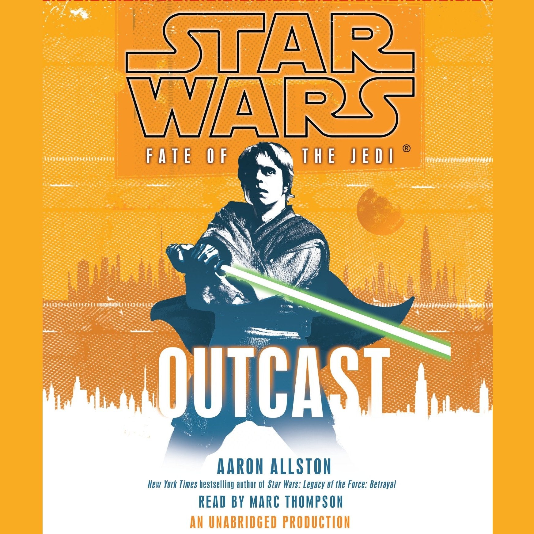 Outcast: Star Wars Legends (Fate of the Jedi)