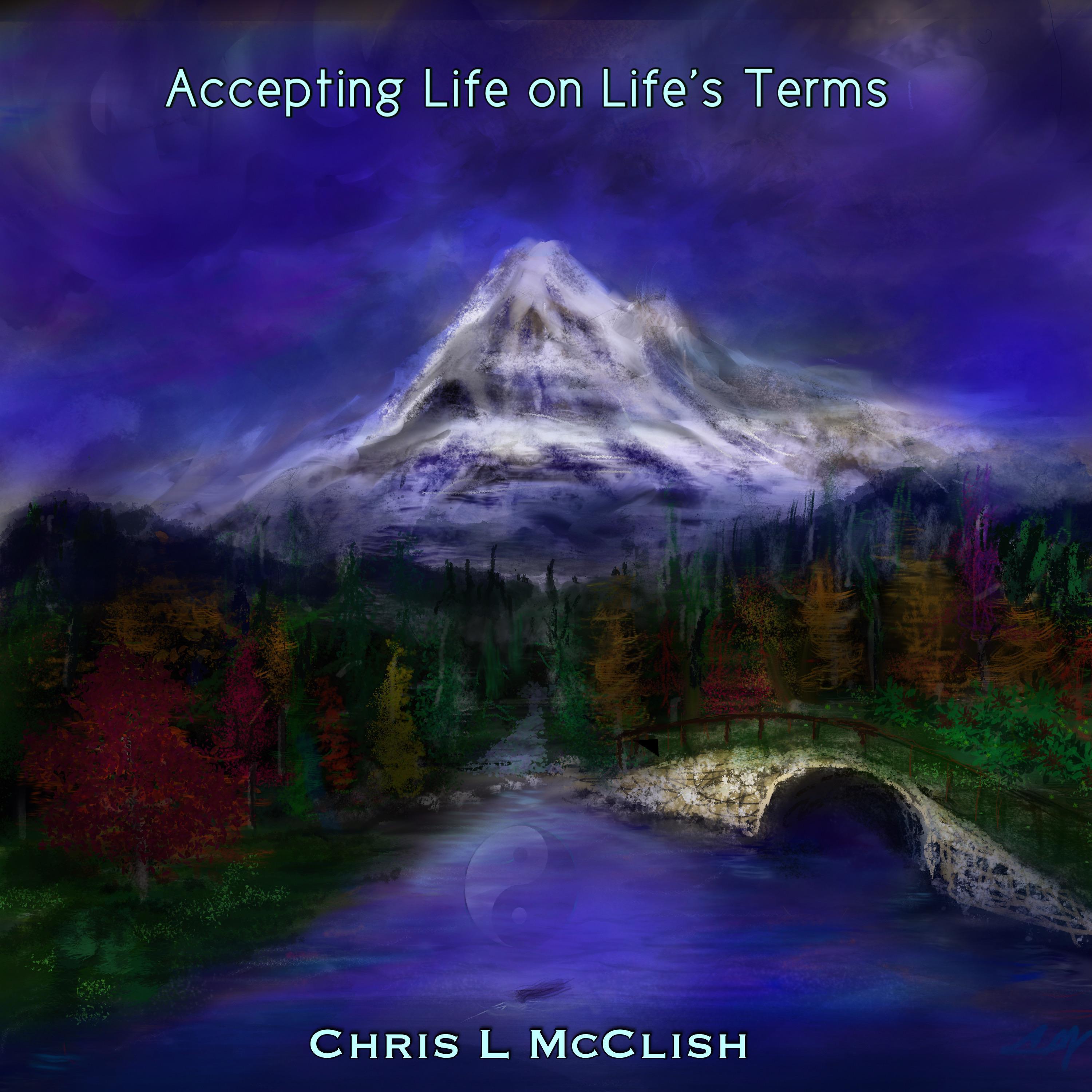 Accepting Life on Life’s Terms