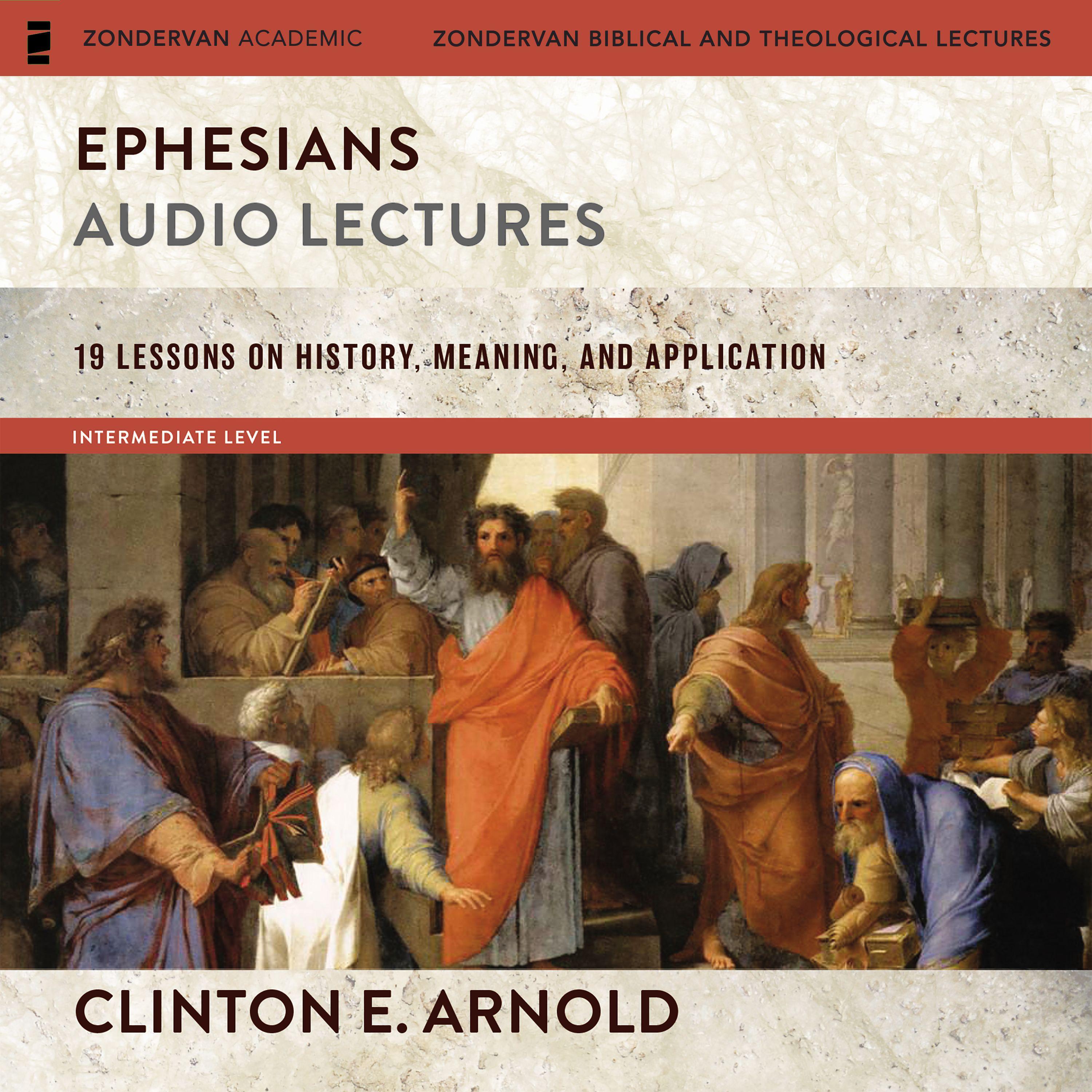 Ephesians: Audio Lectures
