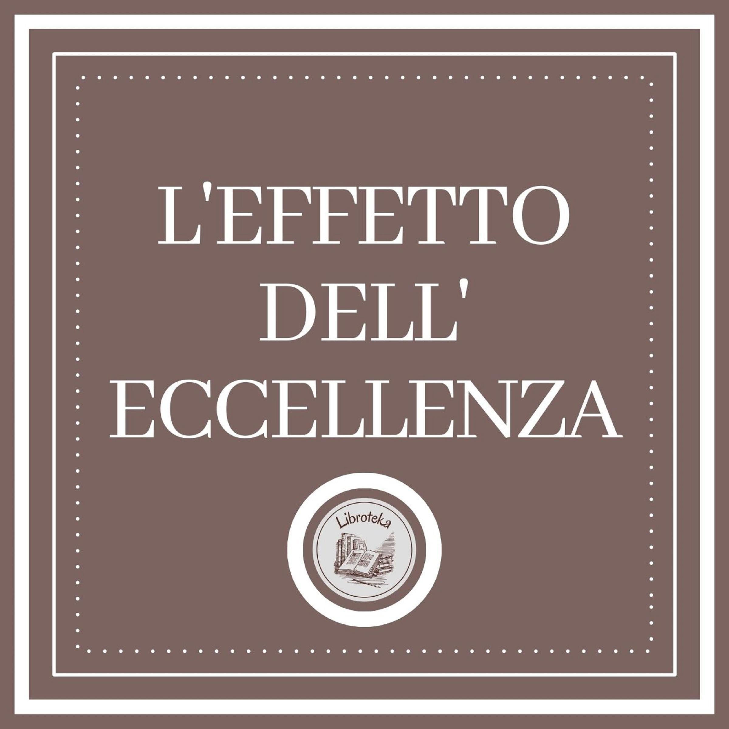 L'effetto Dell'eccellenza