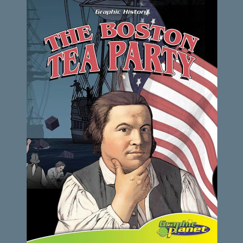 The Boston Tea Party