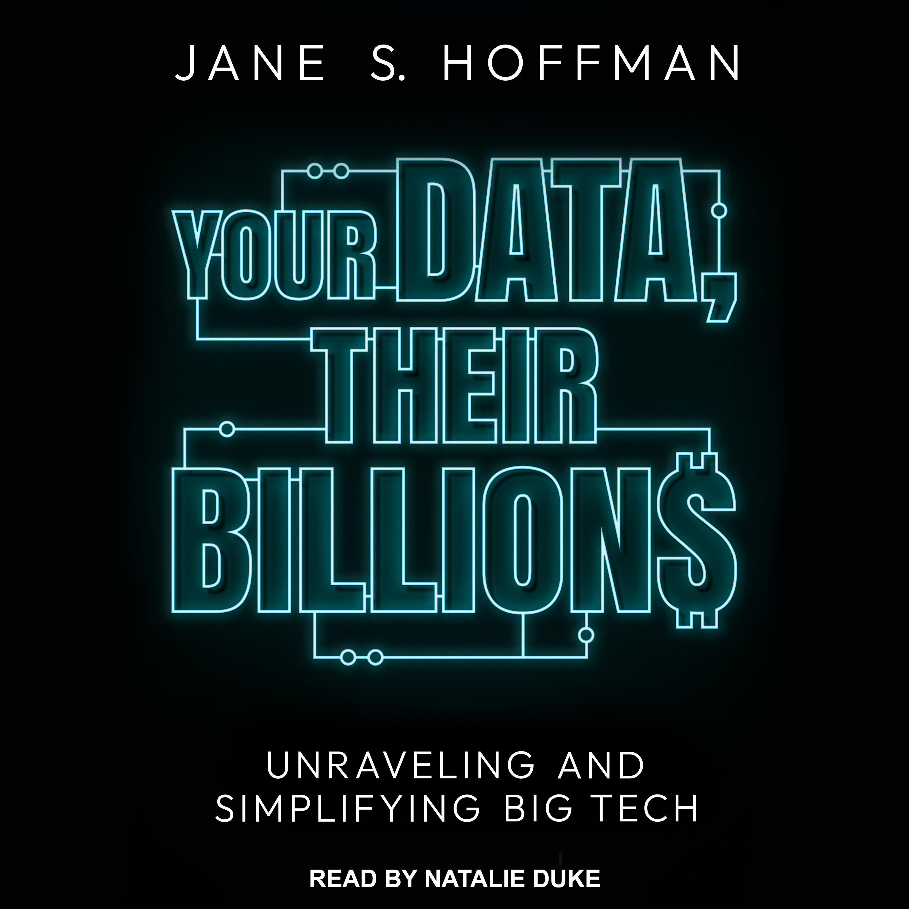 Your Data, Their Billions