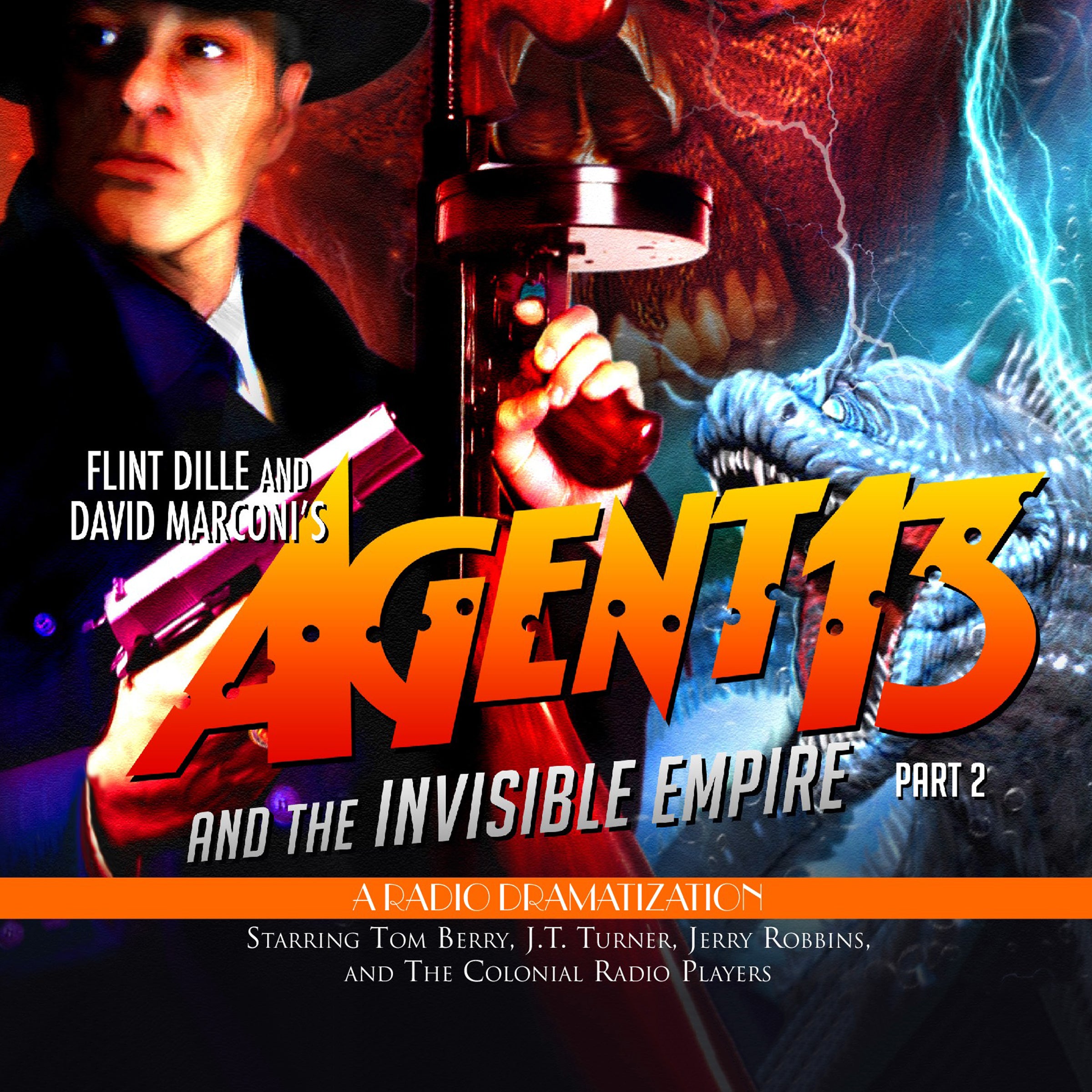Agent 13 and the Invisible Empire, Part 2