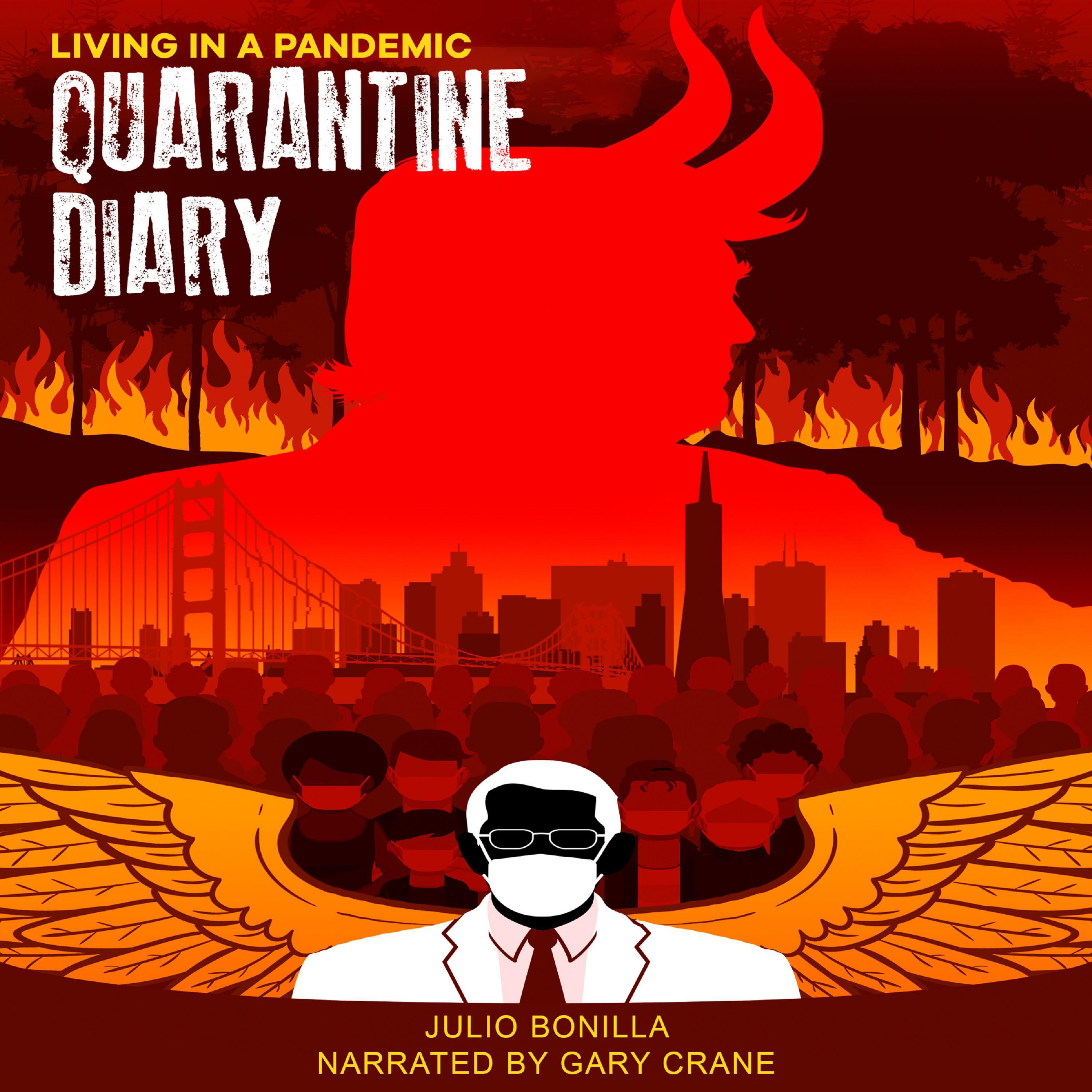 Quarantine Diary: Living In A Pandemic