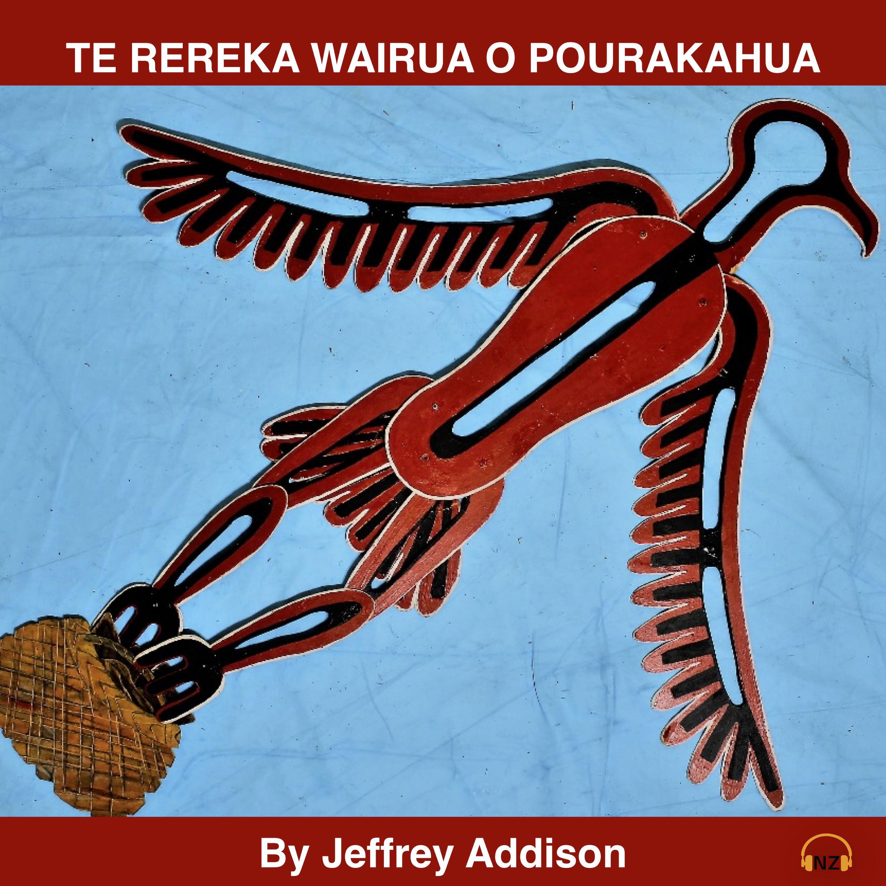 TE REREKA WAIRUA O POURAKAHUA