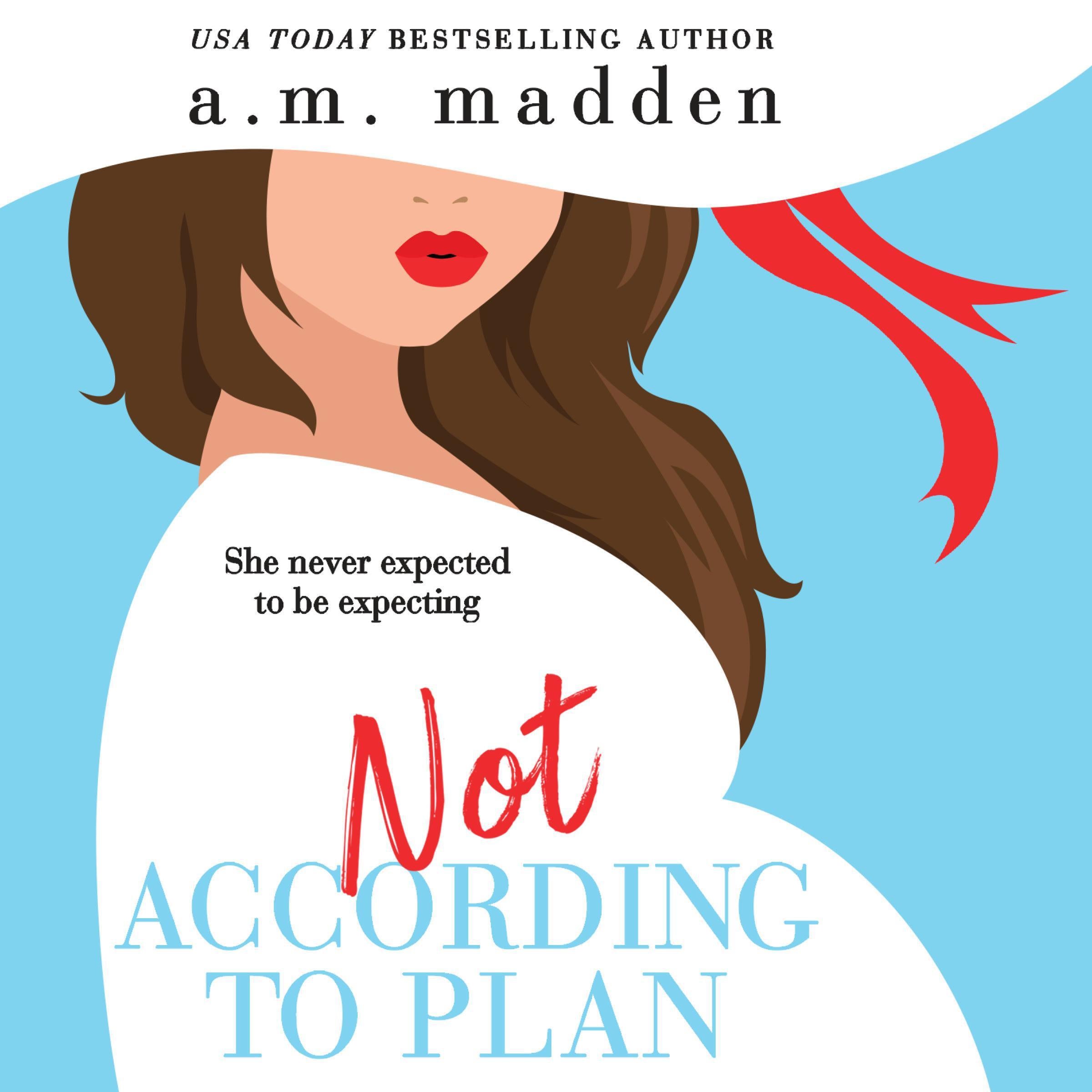 Not According to Plan