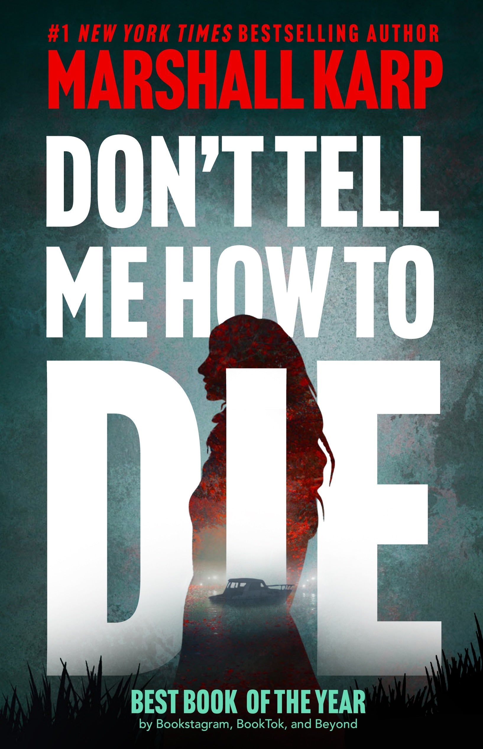 Don't Tell Me How to Die