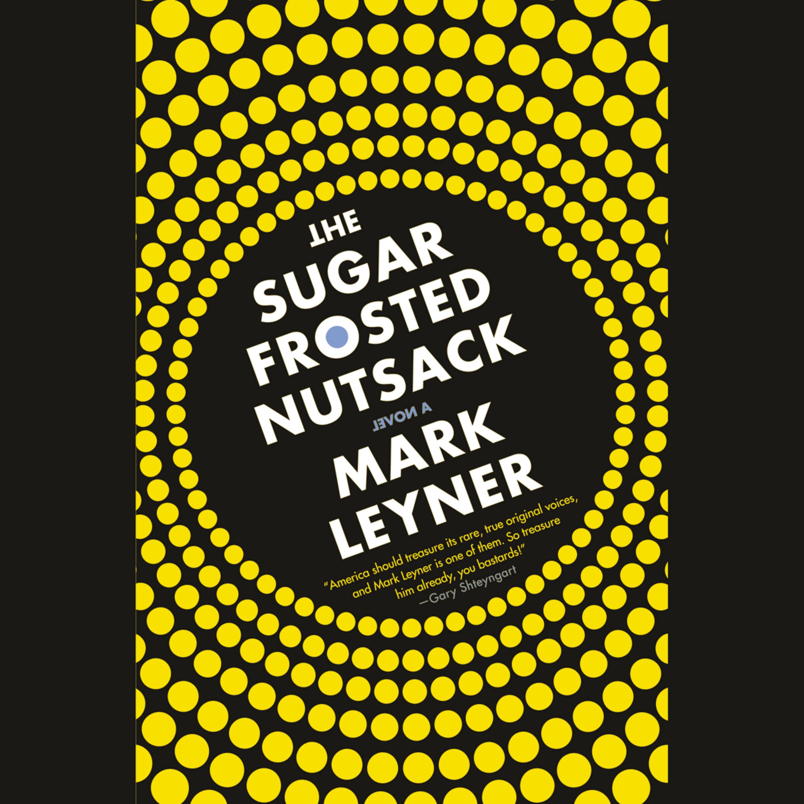 The Sugar Frosted Nutsack