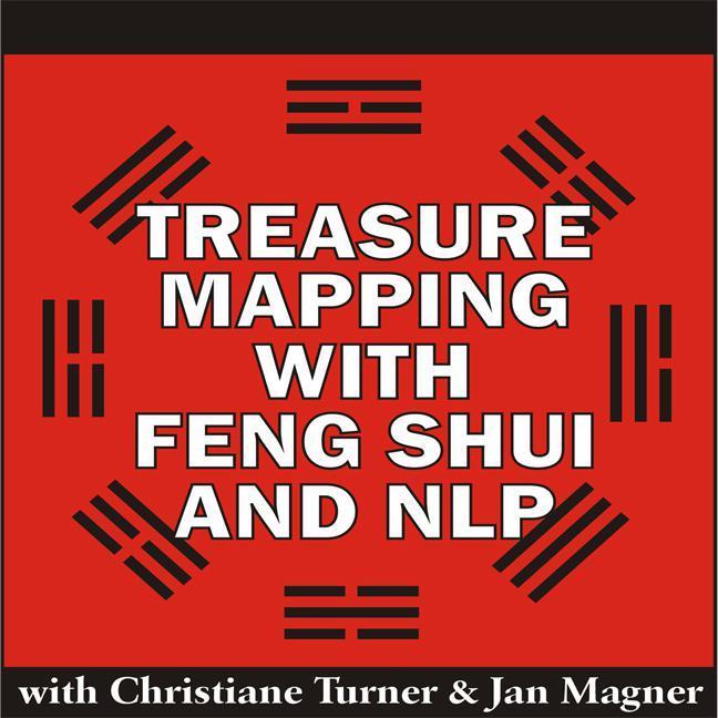 Treasure Mapping with Feng Shui and NLP