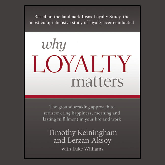 Why Loyalty Matters