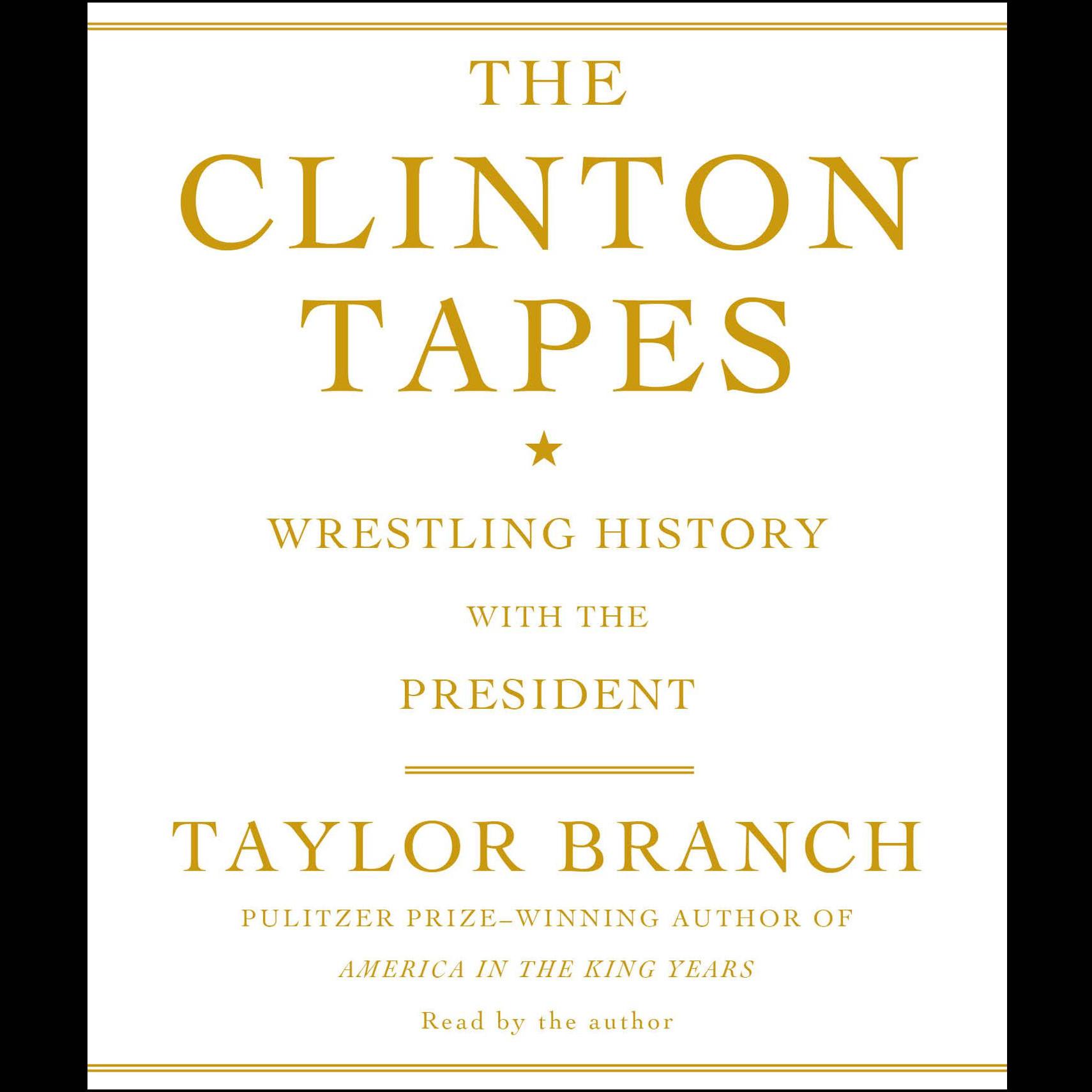 The Clinton Tapes