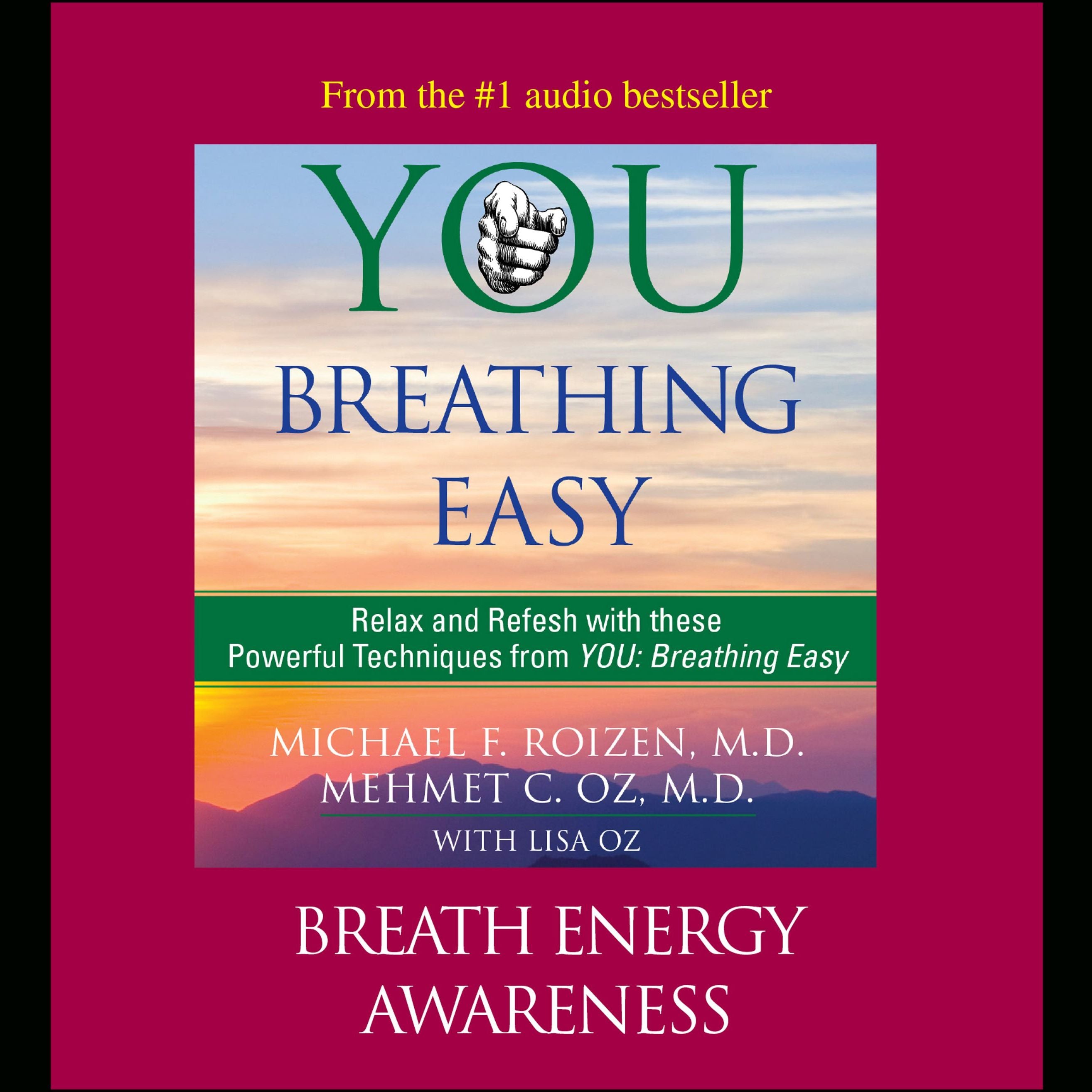 You: Breathing Easy: Breath Energy Awareness
