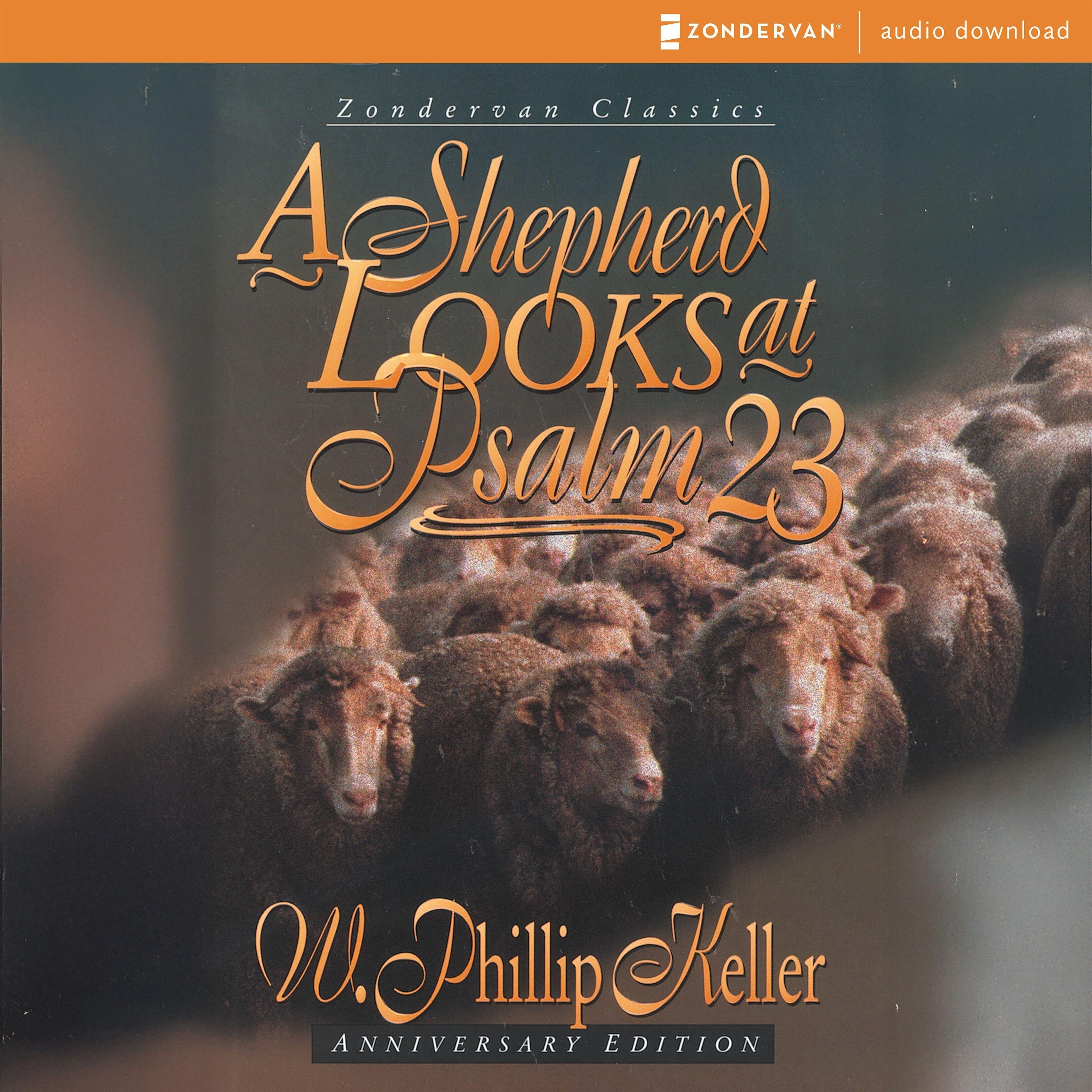 A Shepherd Looks at Psalm 23