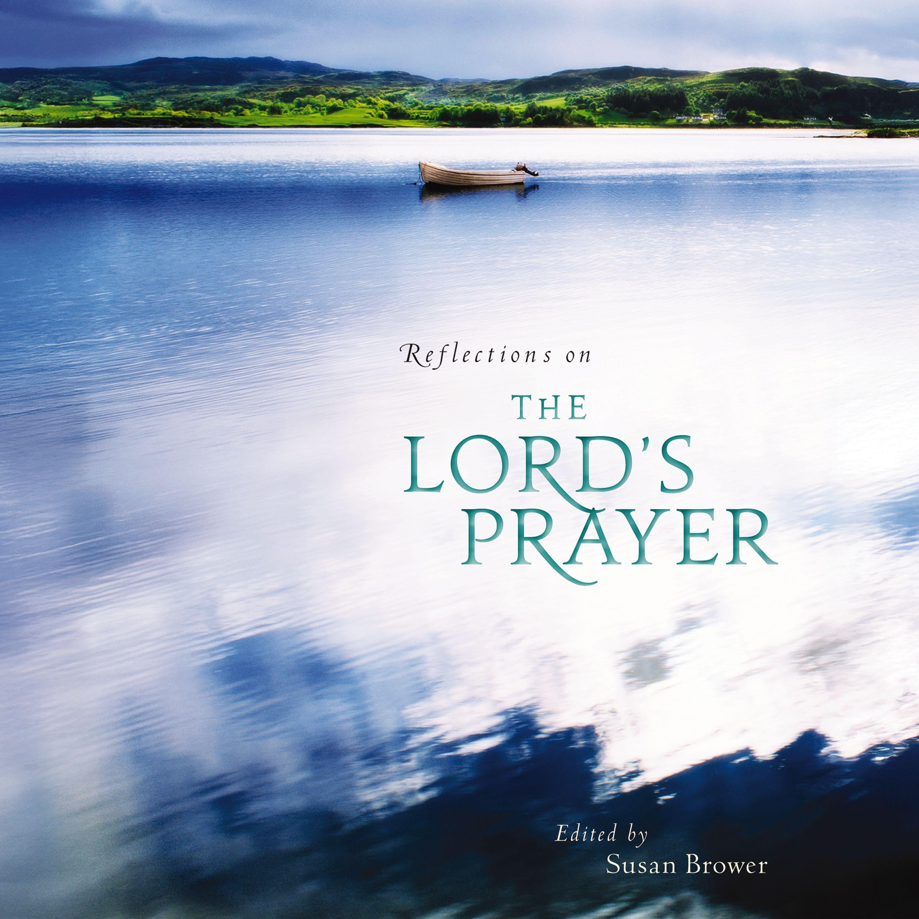Reflections on the Lord's Prayer