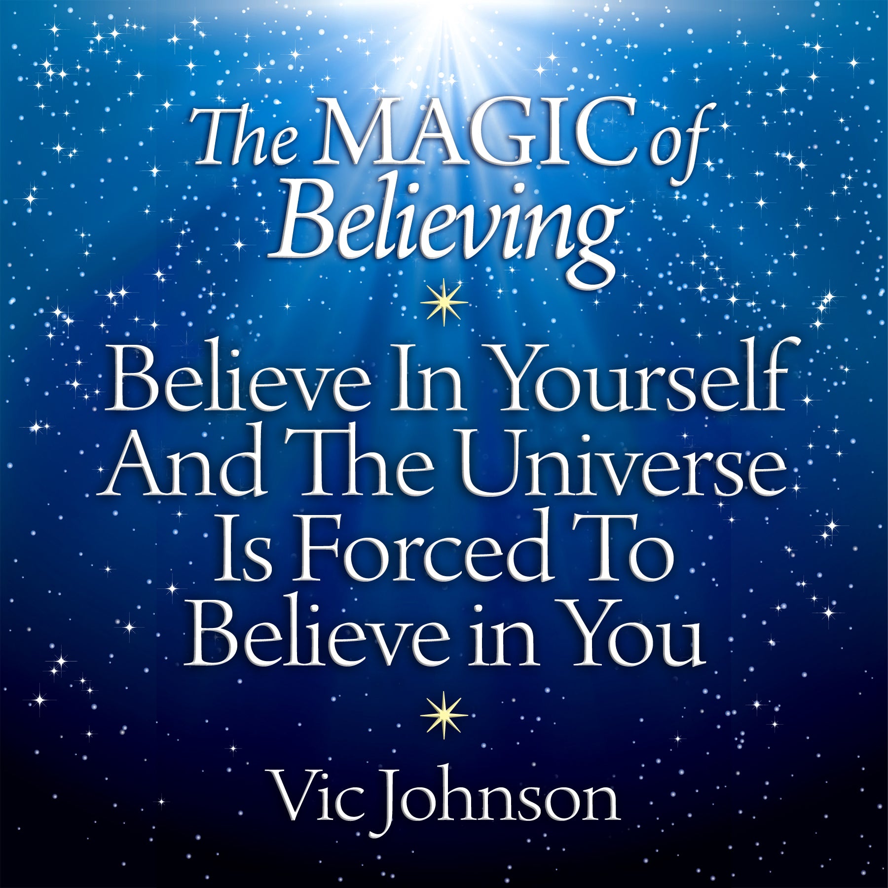 The Magic of Believing