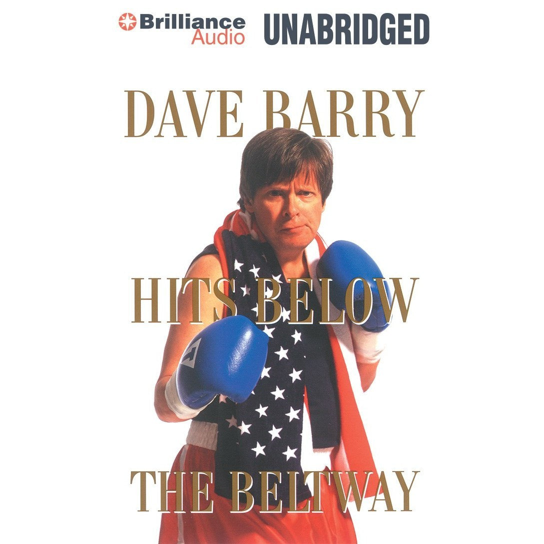 Dave Barry Hits Below the Beltway