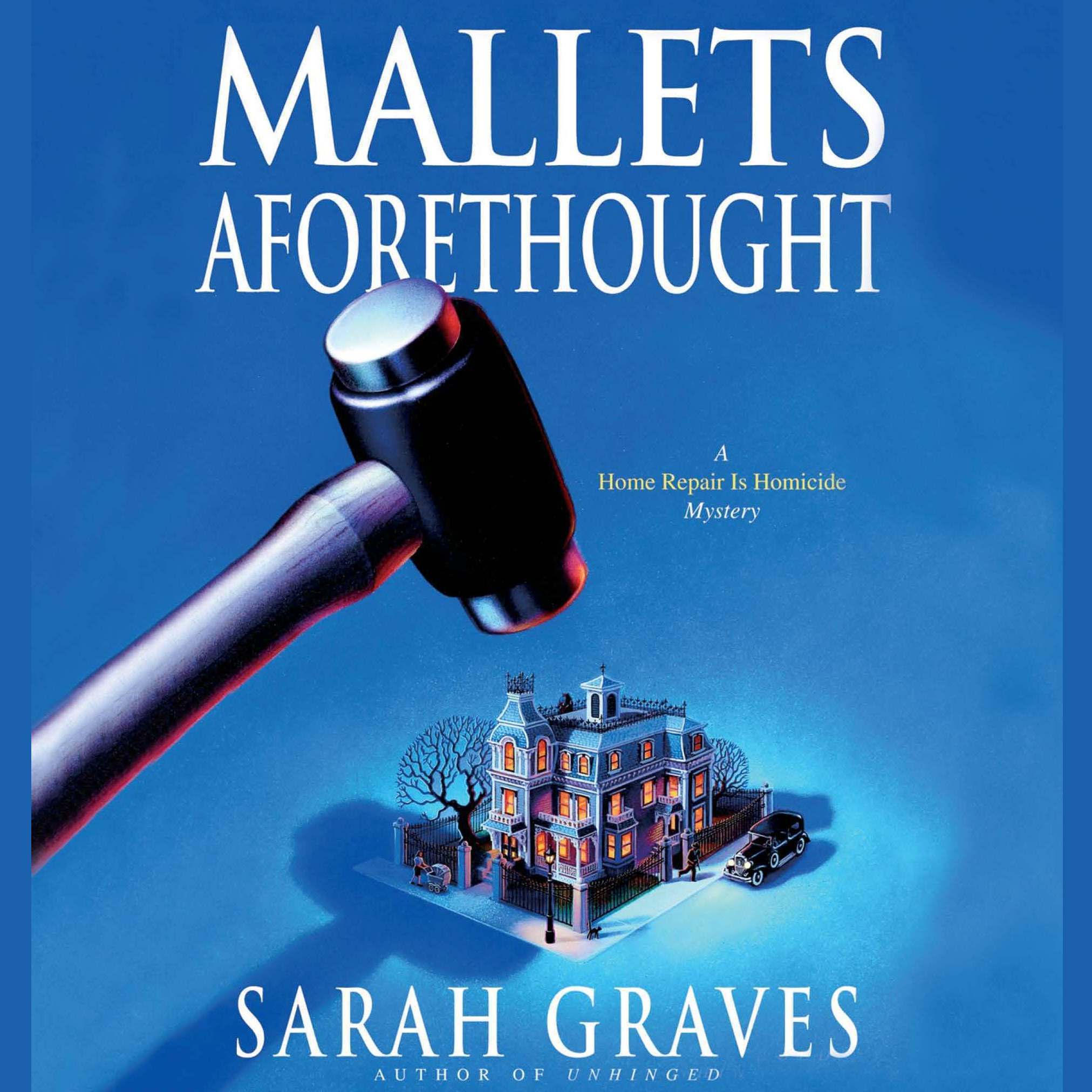 Mallets Aforethought