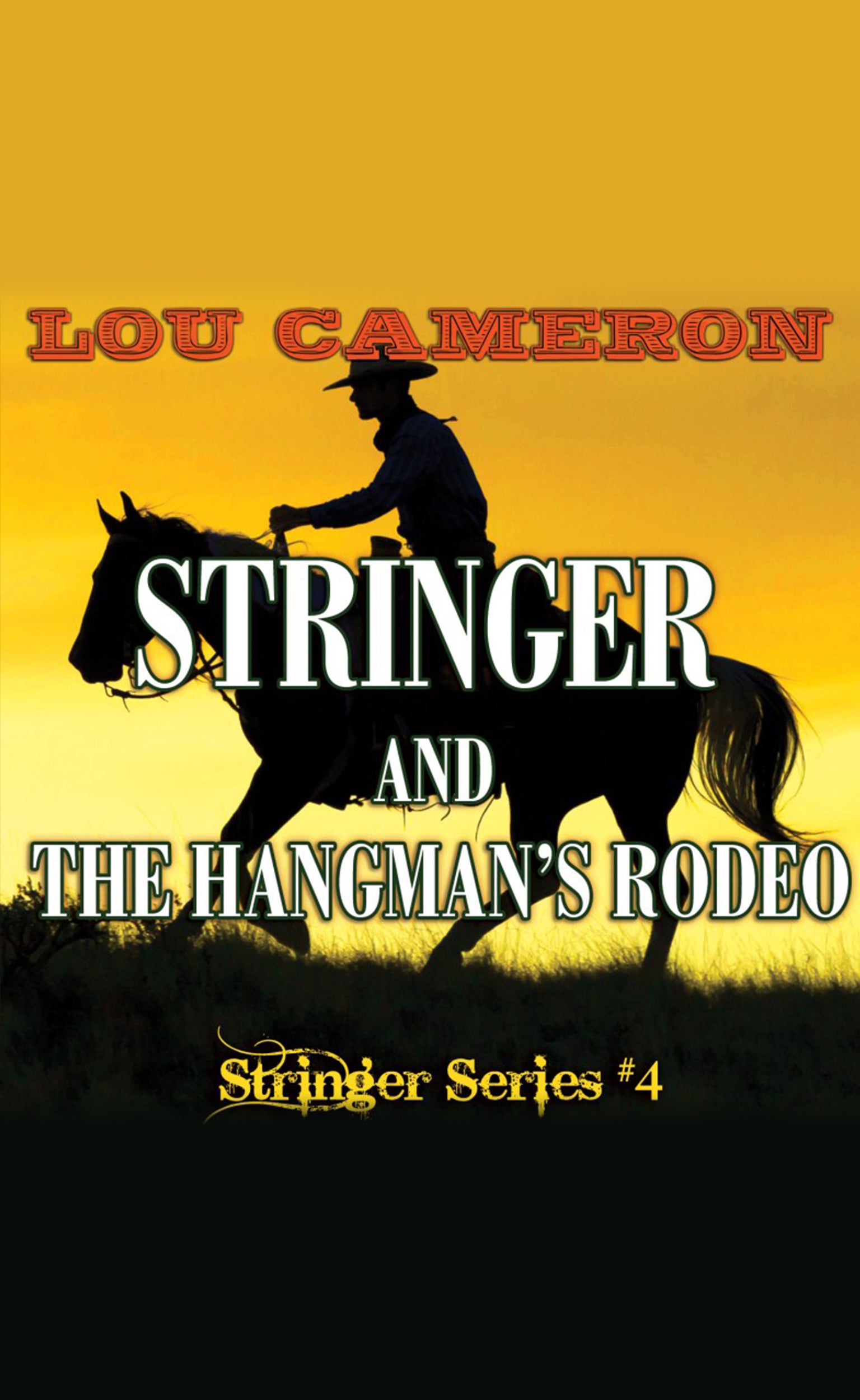 Stringer and the Hangman's Rodeo