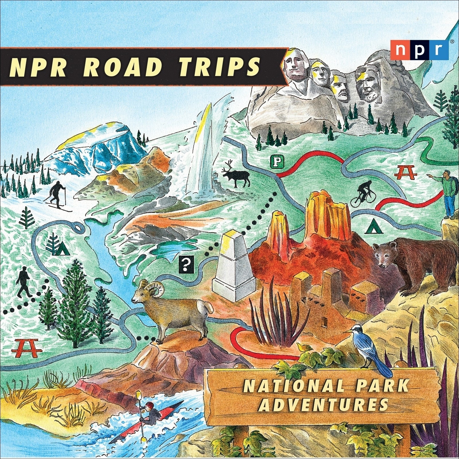 NPR Road Trips: National Park Adventures