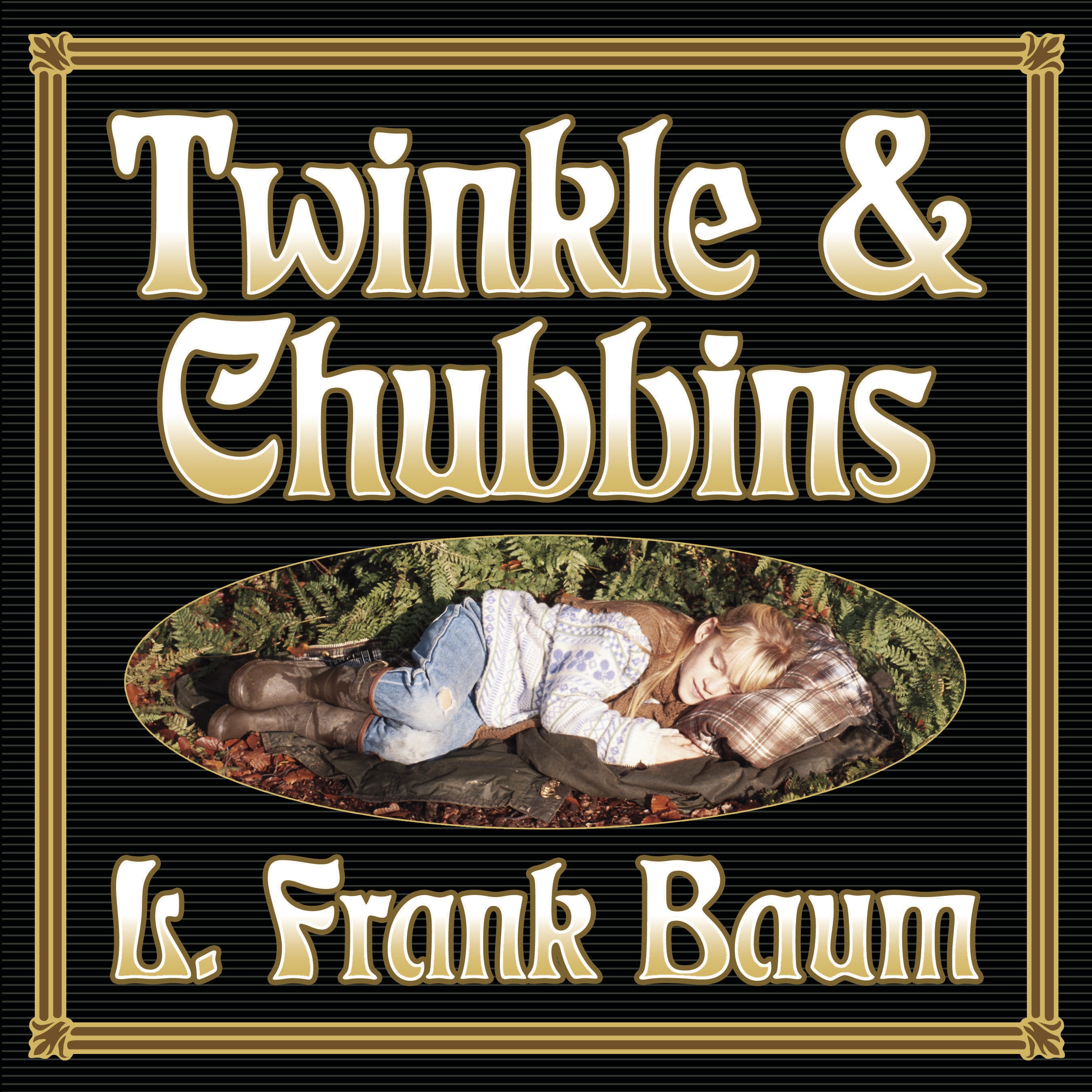 Twinkle and Chubbins