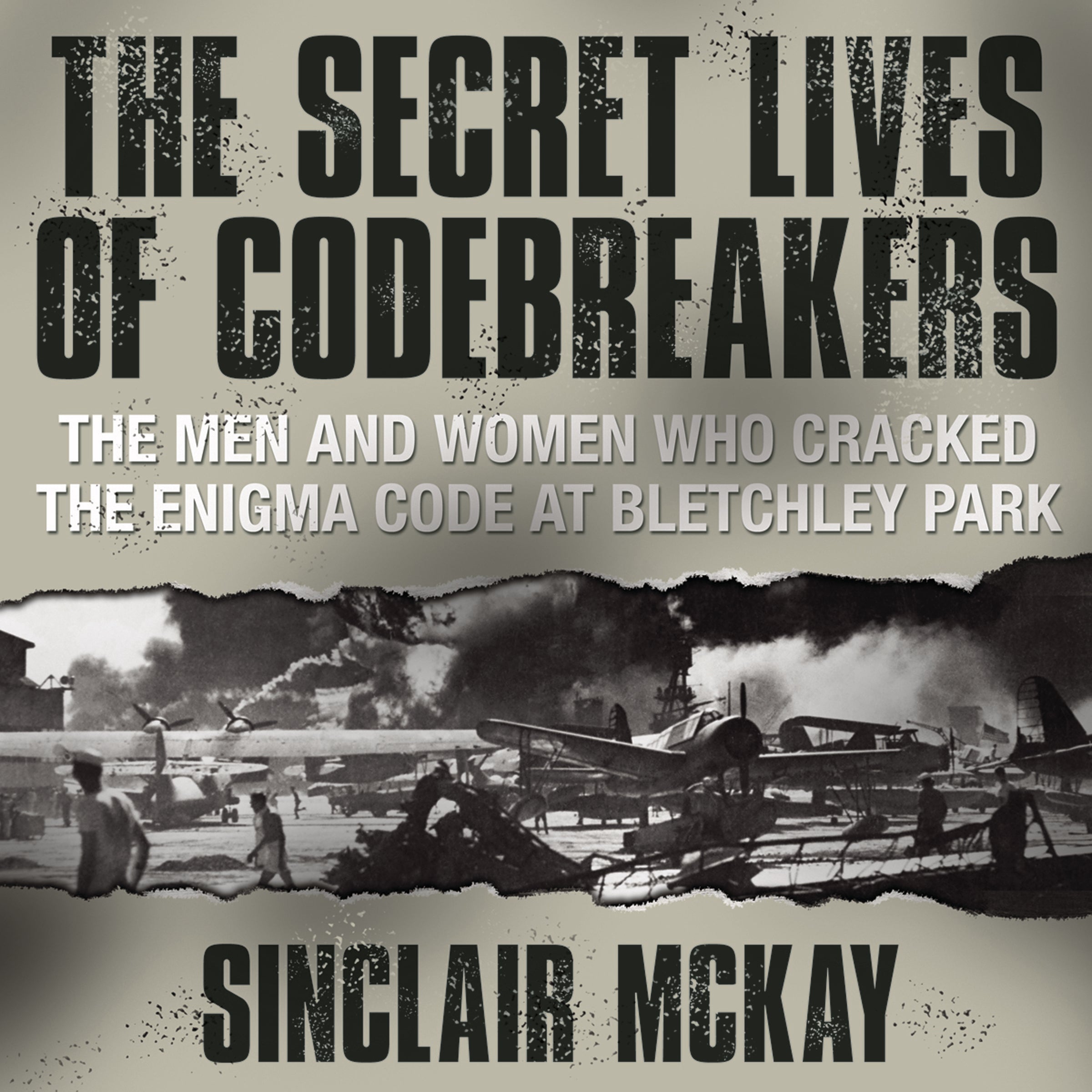 The Secret Lives Codebreakers