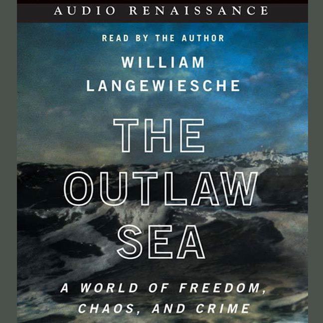 The Outlaw Sea
