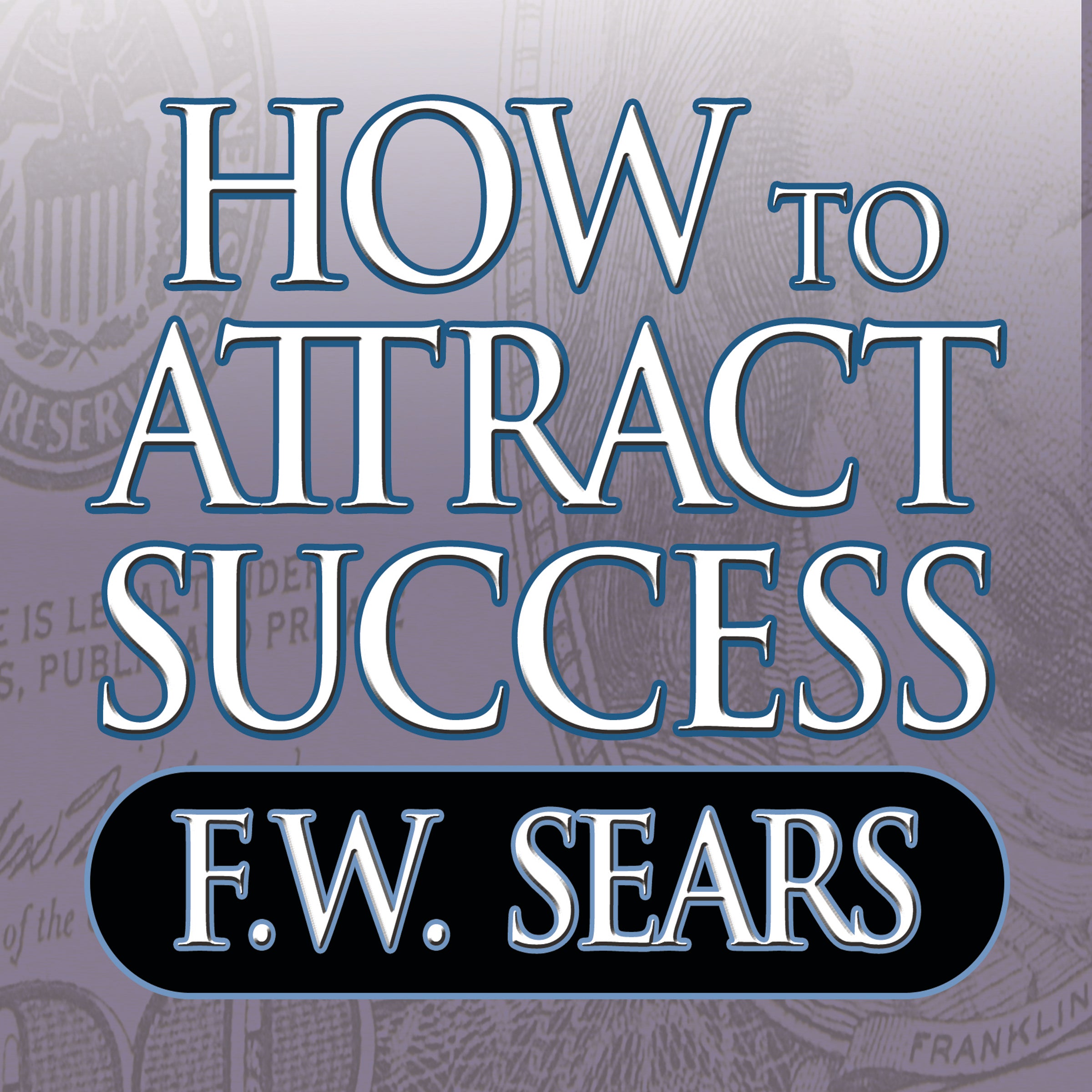 How to Attract Success