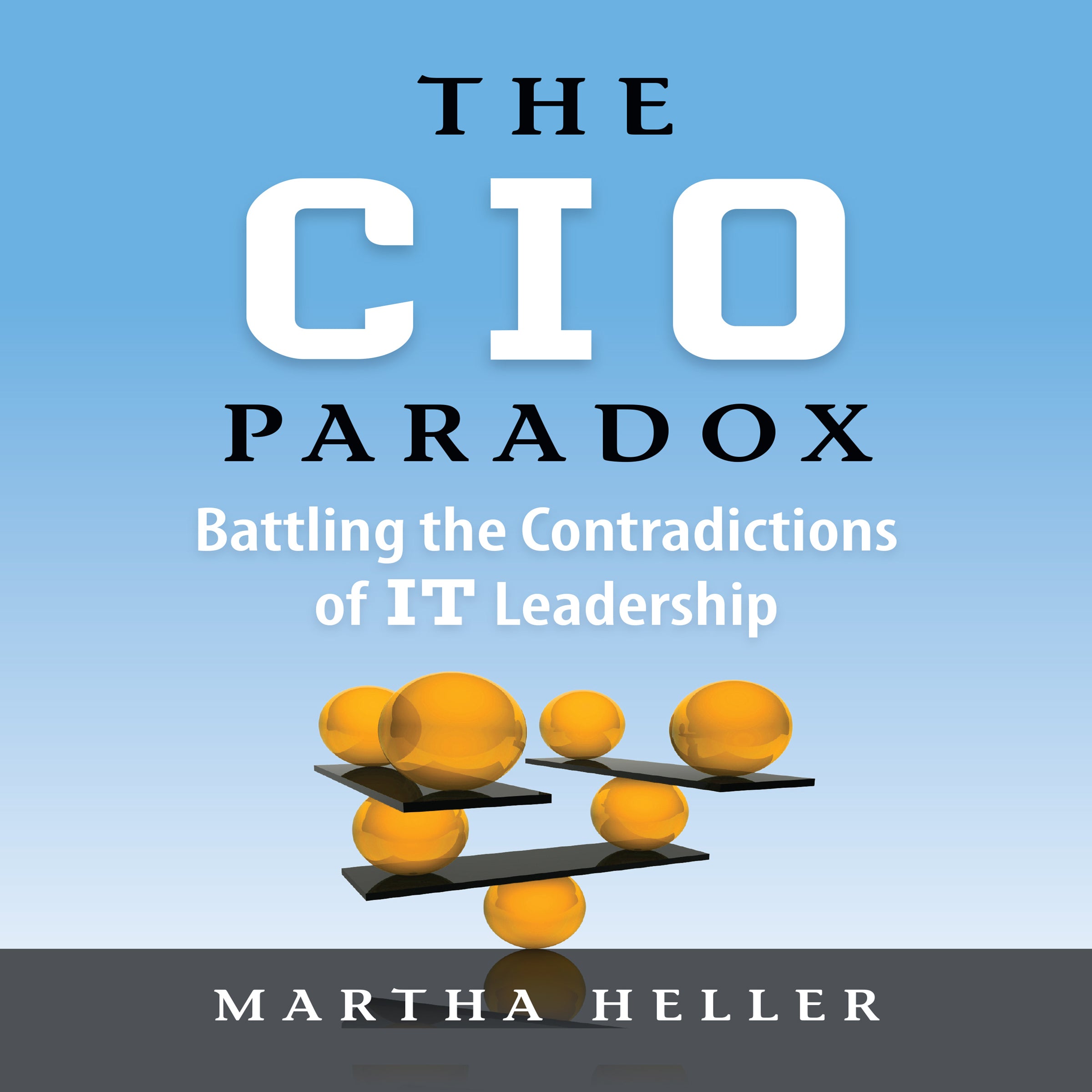 The CIO Paradox