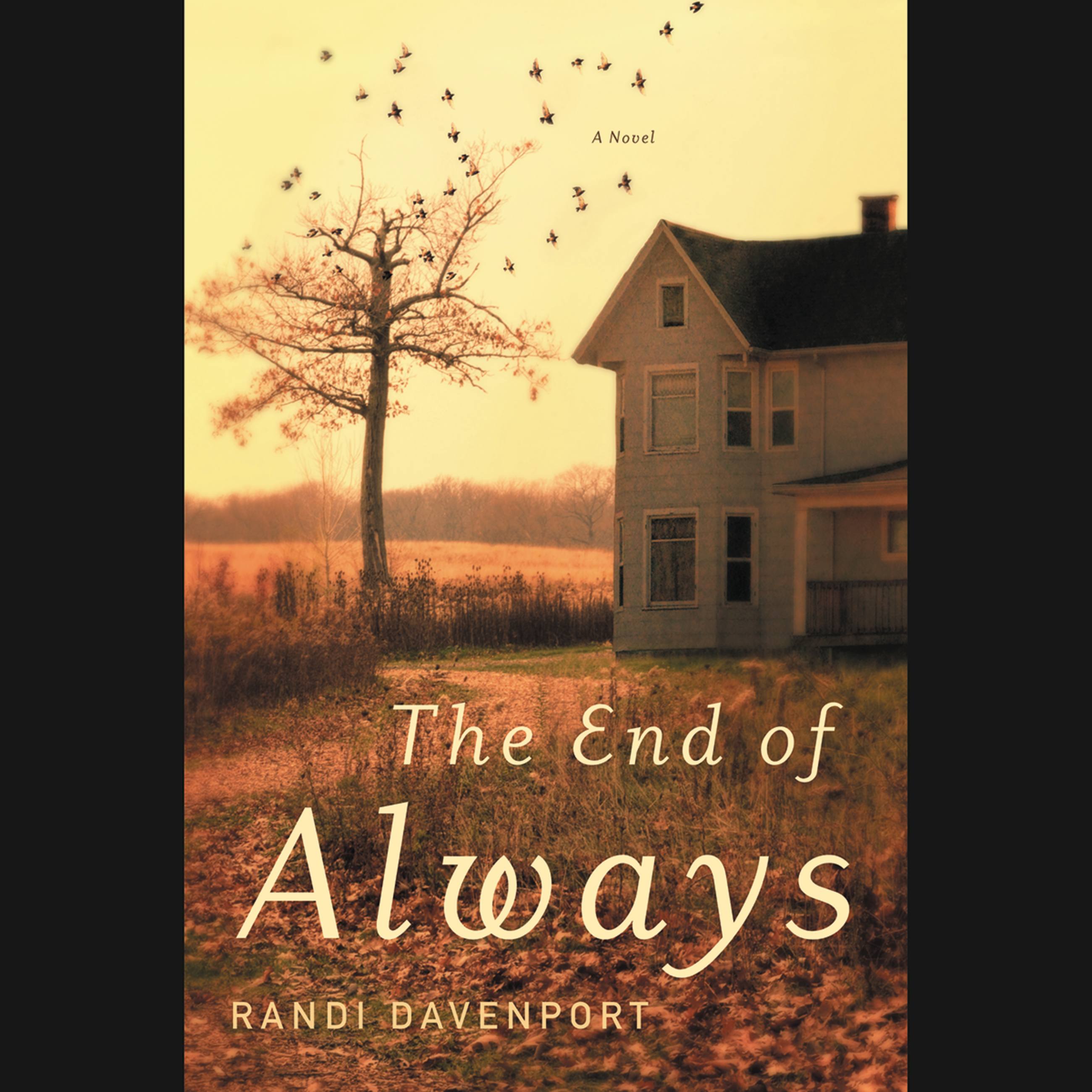 The End of Always